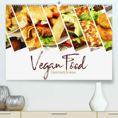 CALVENDO Wandkalender Vegan Food Kalender – Gerichte und Snacks (Premium, hochwertiger DIN A2 Wandkalender 2023, Kunstdruck in Hochglanz)