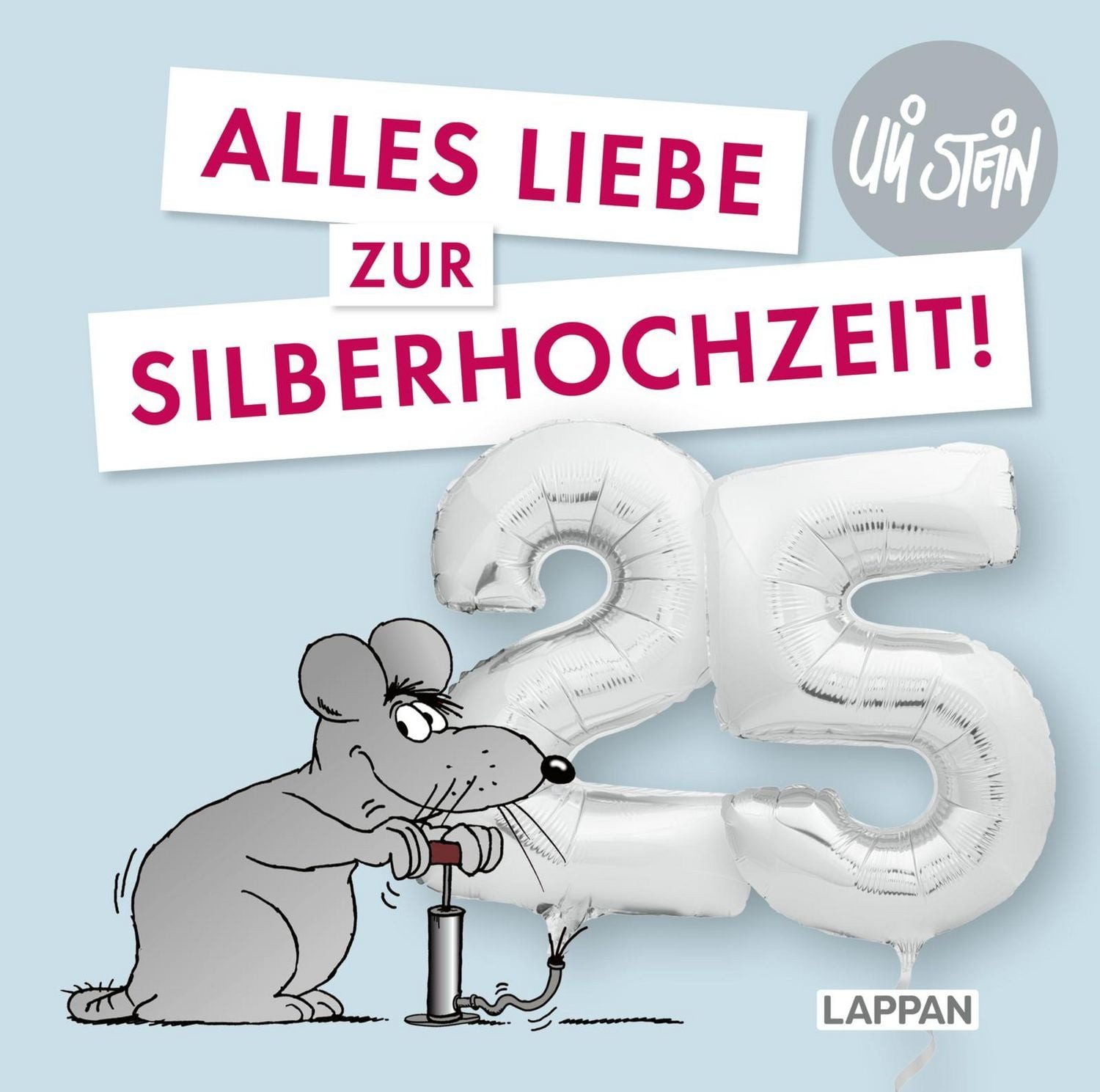 Uli Stein für Verliebte: Silberhochzeit / Uli Stein, Geschenkbuch mit Cartoons und Sprüchen, Originelle Geldgeschenkverpackung mit Widmungsseite