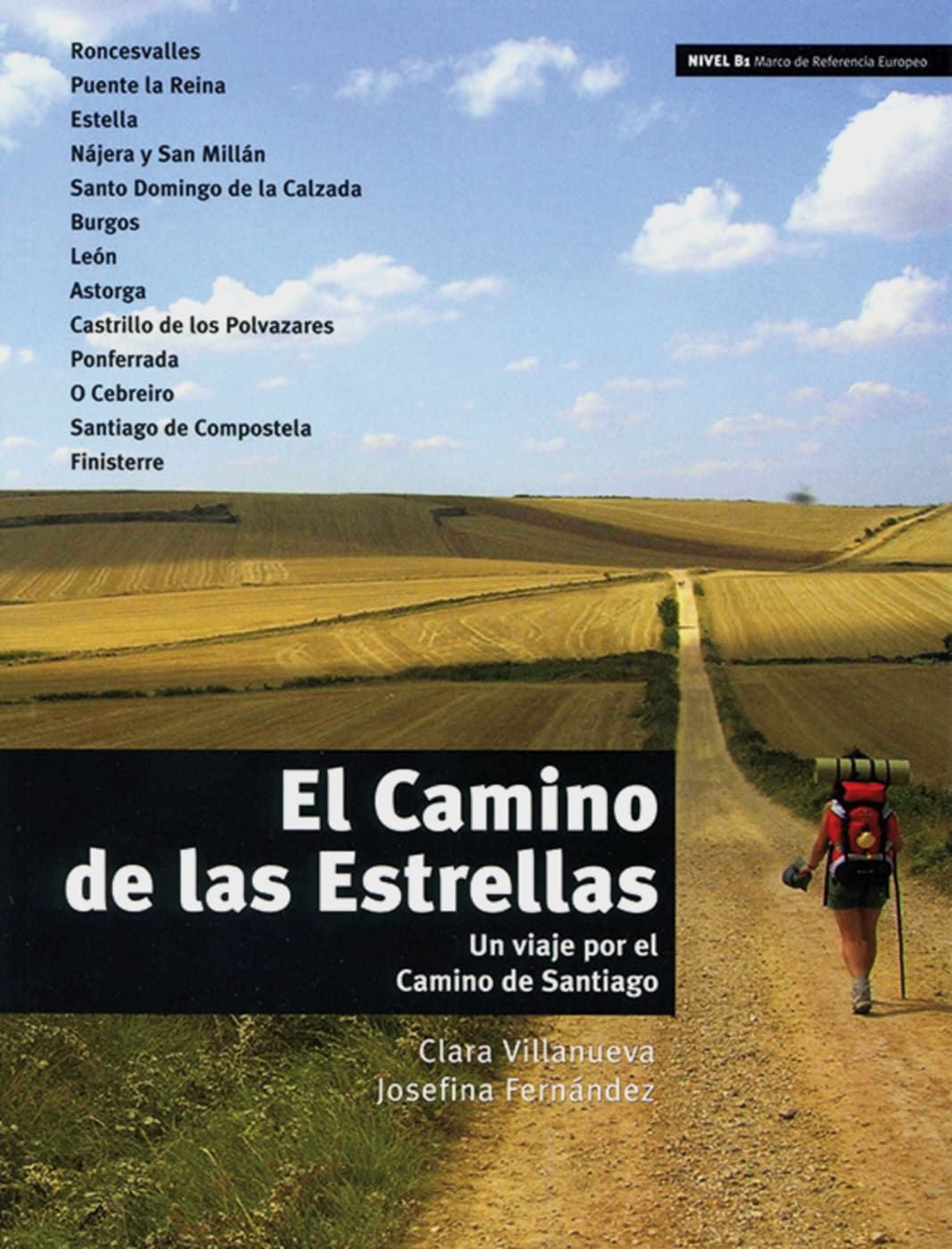 El Camino de las Estrellas / Josefina Fernández, Clara Villanueva, Un viaje por el Camino de Santiago. Spanische Lektüre für das 4. Lernjahr