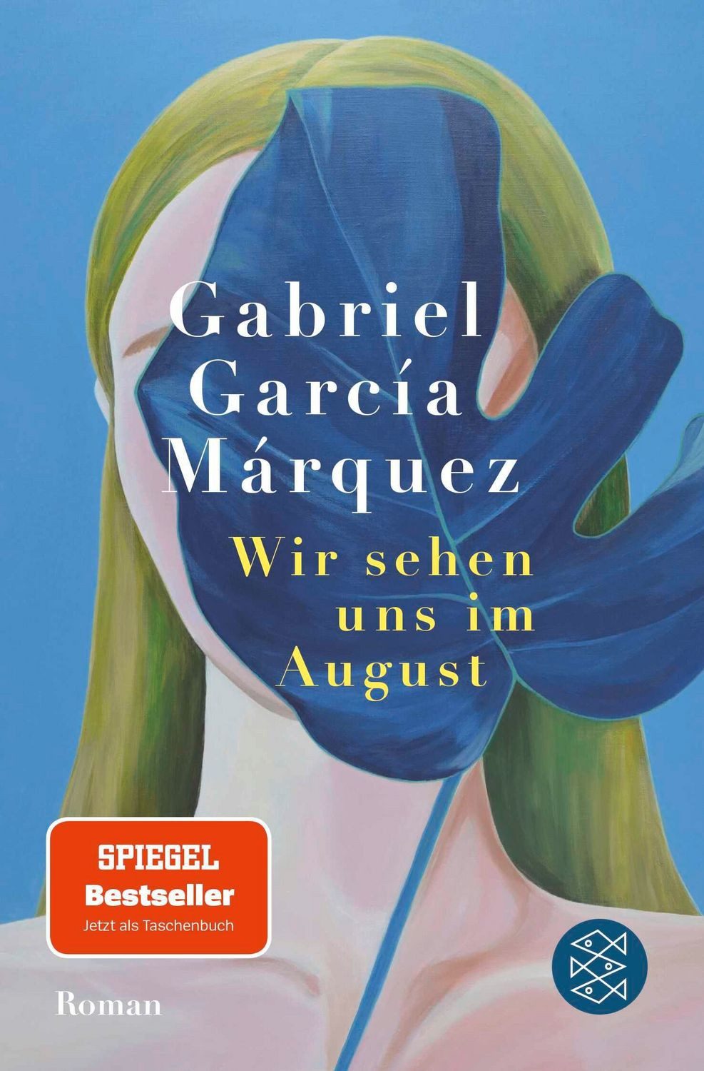 Wir sehen uns im August / Gabriel García Márquez