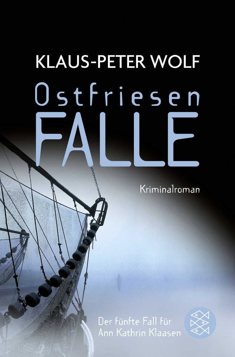 Belletristik Ostfriesenfalle / Ann Kathrin Klaasen Band 5 "Kriminalroman" Klaus-Peter Wolf
