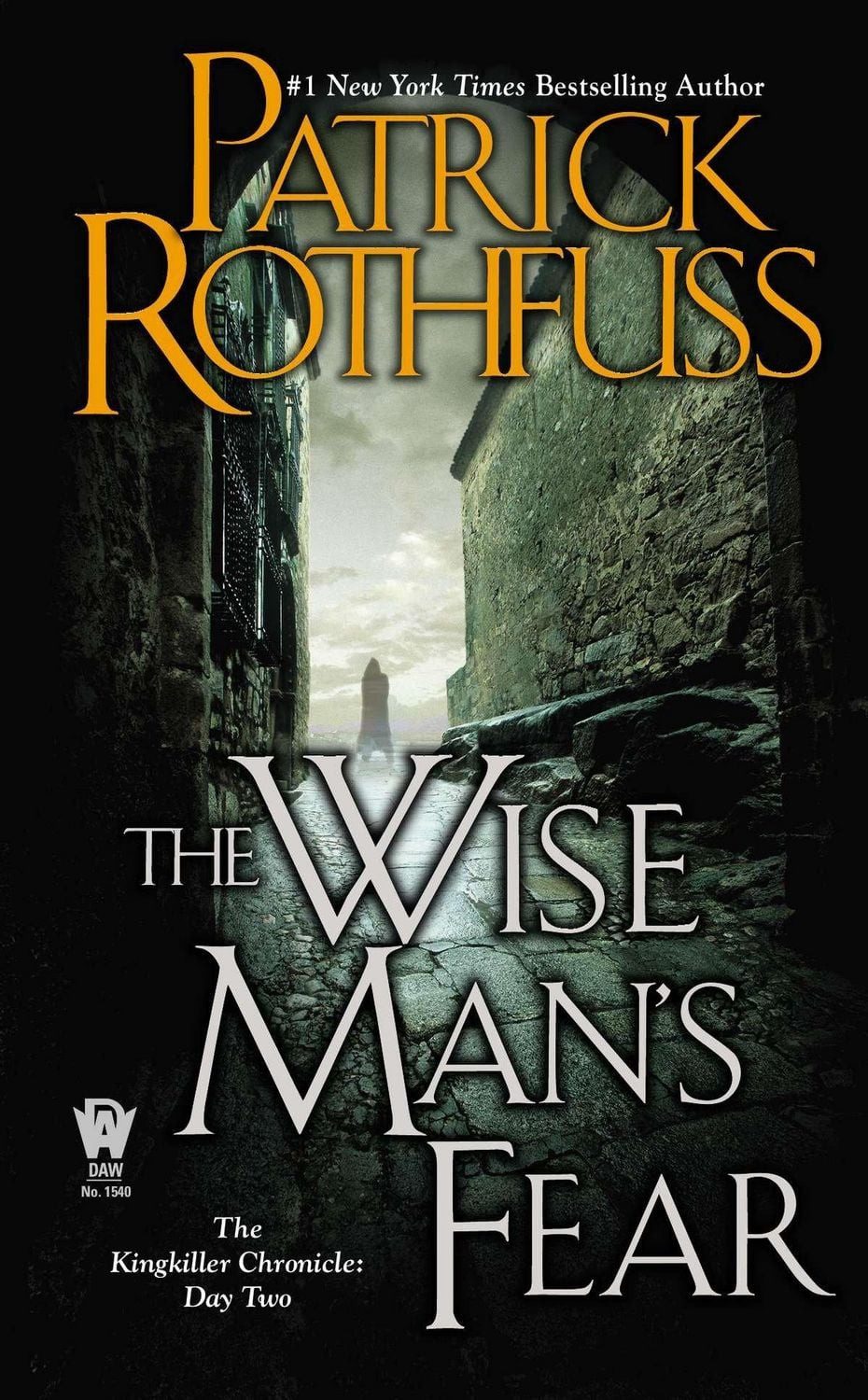 Belletristik The Wise Man's Fear The Kingkiller Chronicle: Day Two Patrick Rothfuss