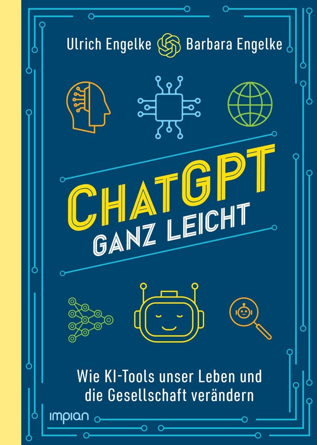 ChatGPT ganz leicht / Barbara Engelke, Ulrich Engelke