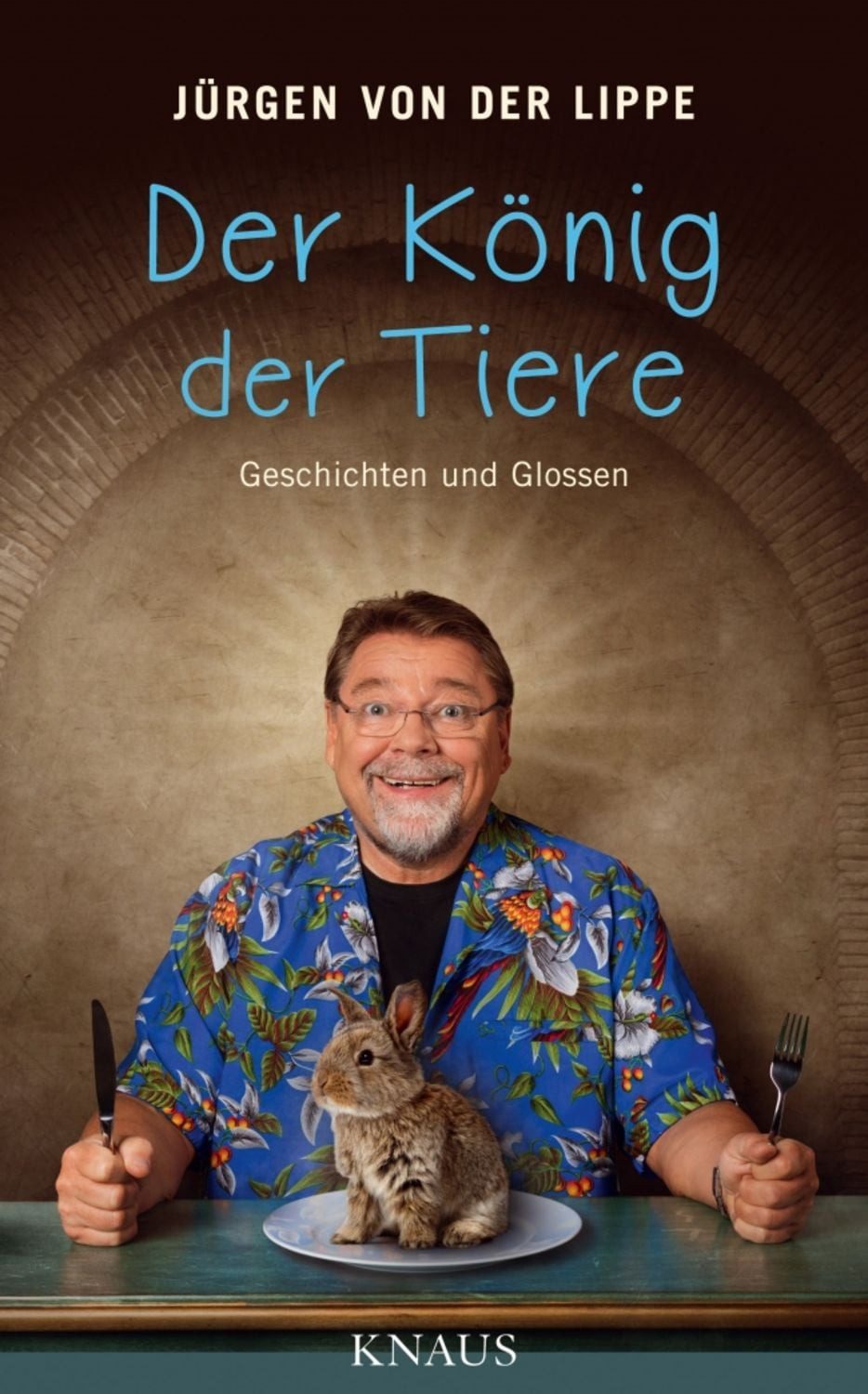 Der König der Tiere / Jürgen von der Lippe