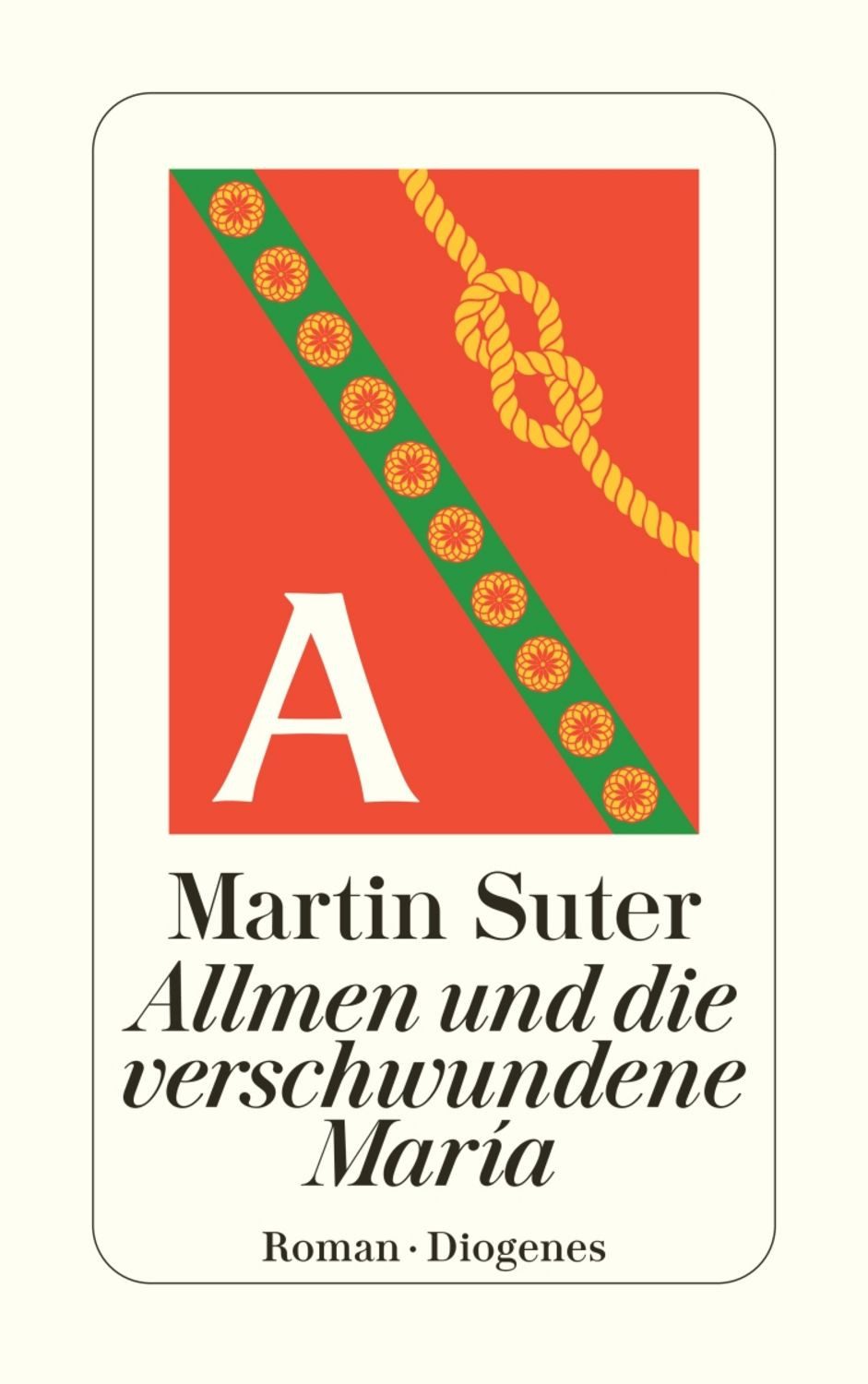 Allmen und die verschwundene María / Martin Suter, Roman