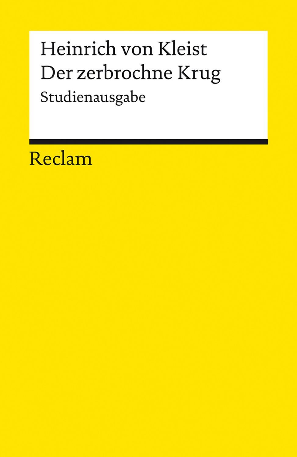 Der zerbrochne Krug / Heinrich Kleist