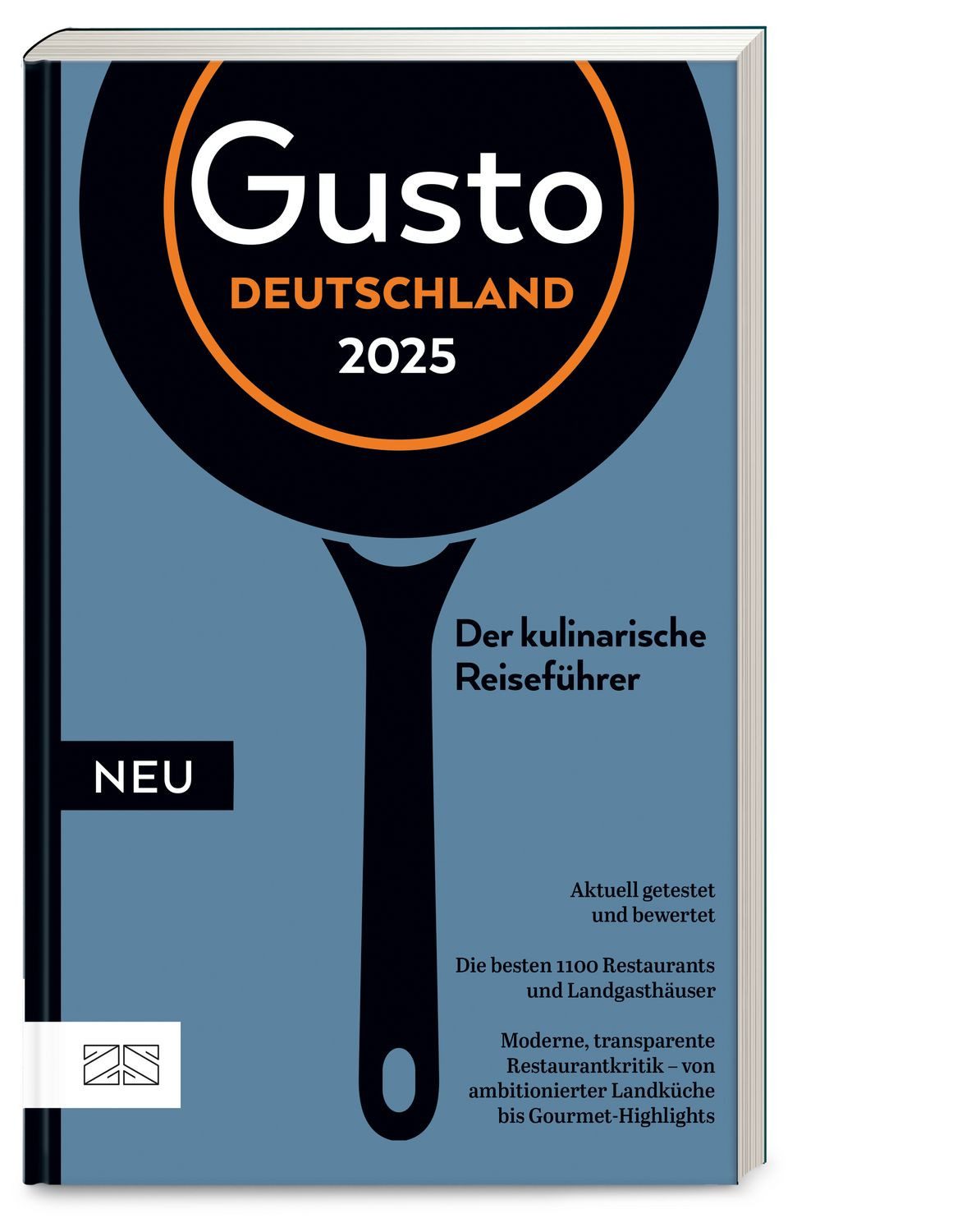 Gusto Restaurantguide 2025 Der kulinarische Reiseführer / Markus Oberhäusser, Der kulinarische Reiseführer, X