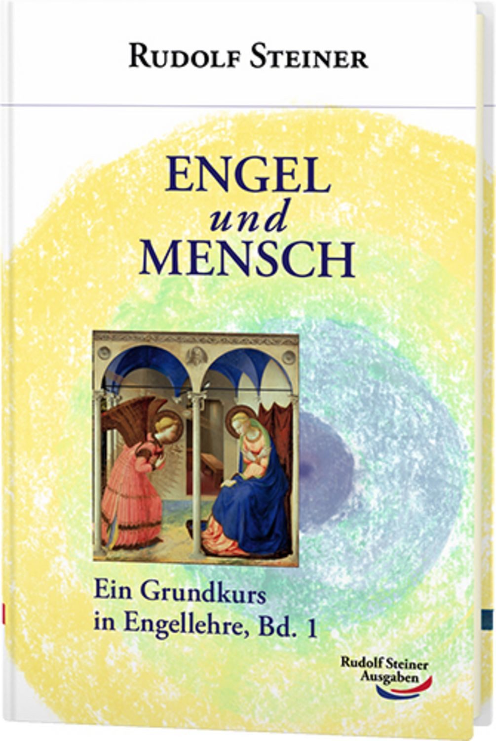Engel und Mensch / Rudolf Steiner