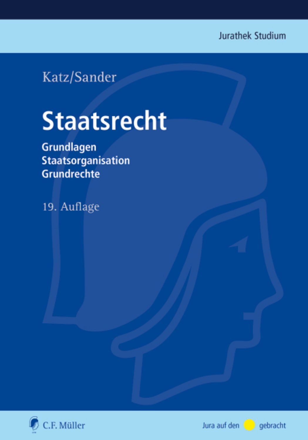 Staatsrecht / Alfred Katz, Gerald G. Sander