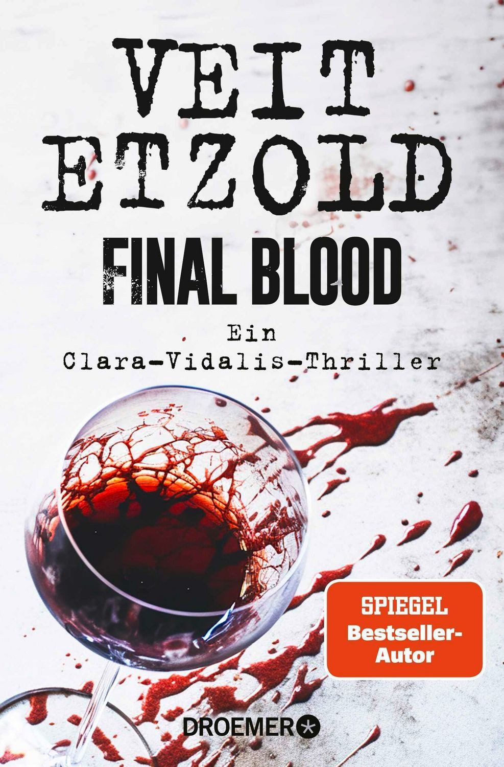 Final Blood / Veit Etzold