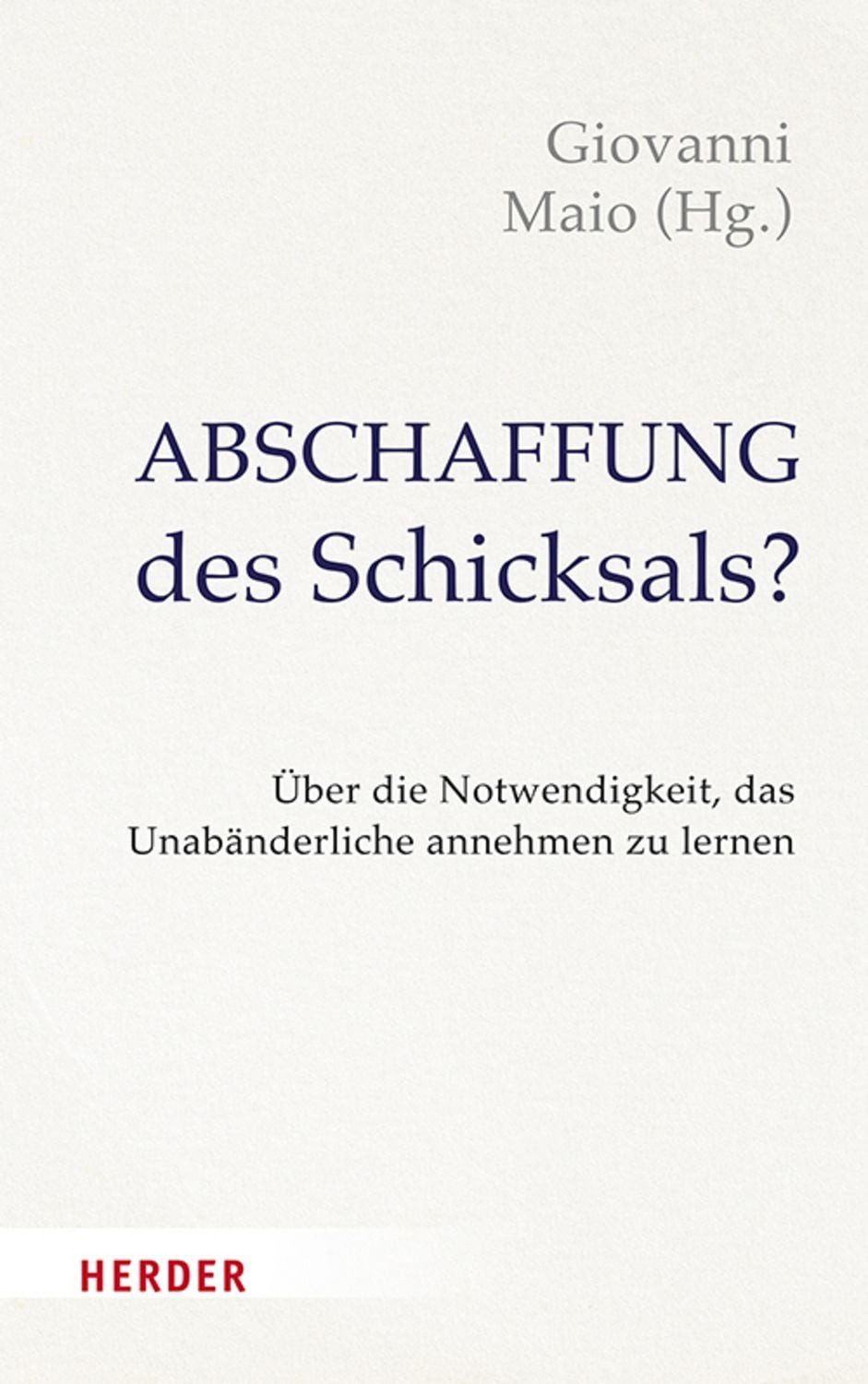 Abschaffung des Schicksals? / diverse