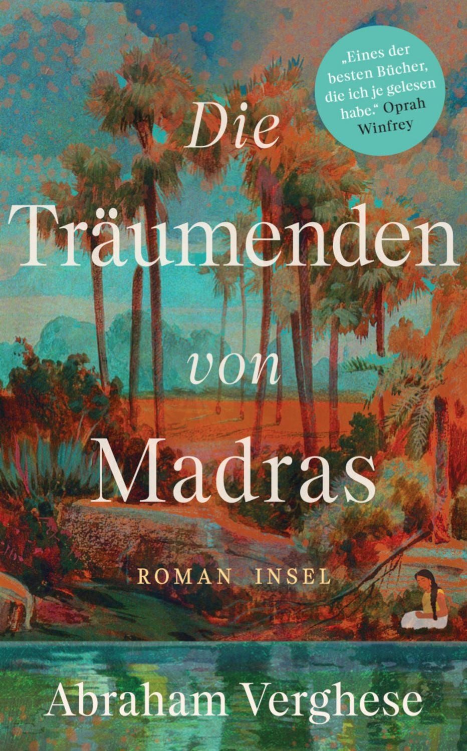Die Träumenden von Madras / Abraham Verghese
