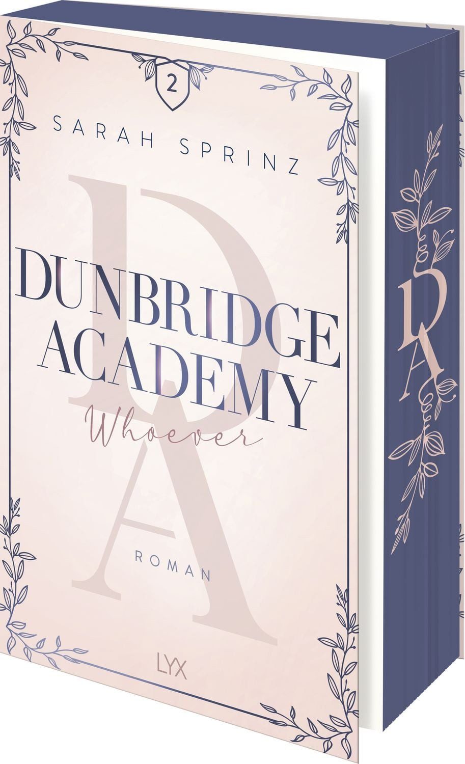 Dunbridge Academy - Whoever / Sarah Sprinz, Mit wunderschönem Motivfarbschnitt