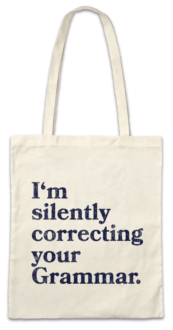 Beuteltasche I'm Silently Correcting Your Grammar Stofftasche Lehrer Fun Teacher