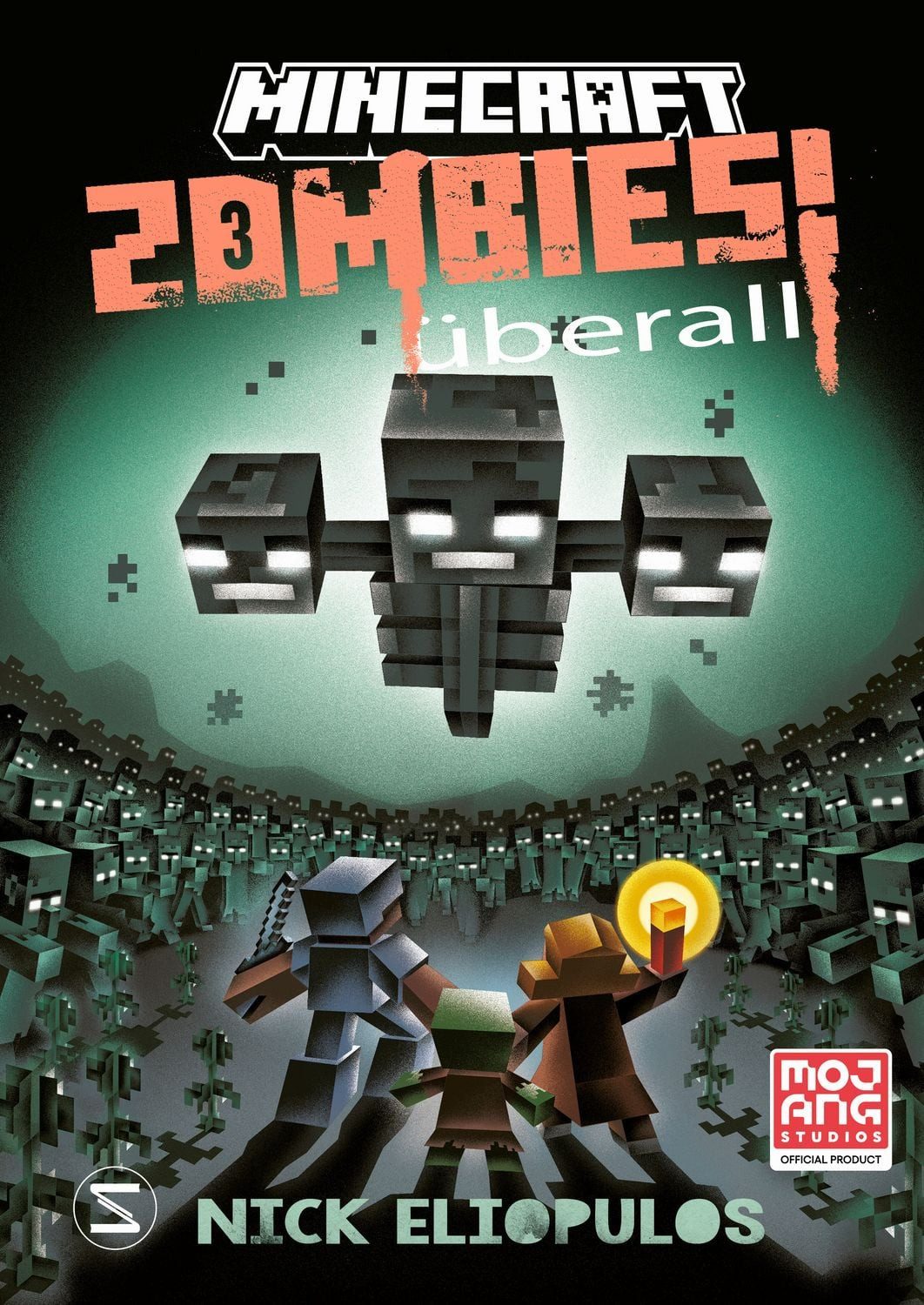 Minecraft. Zombies überall! (Band 3) / Nick Eliopulos, Minecraft