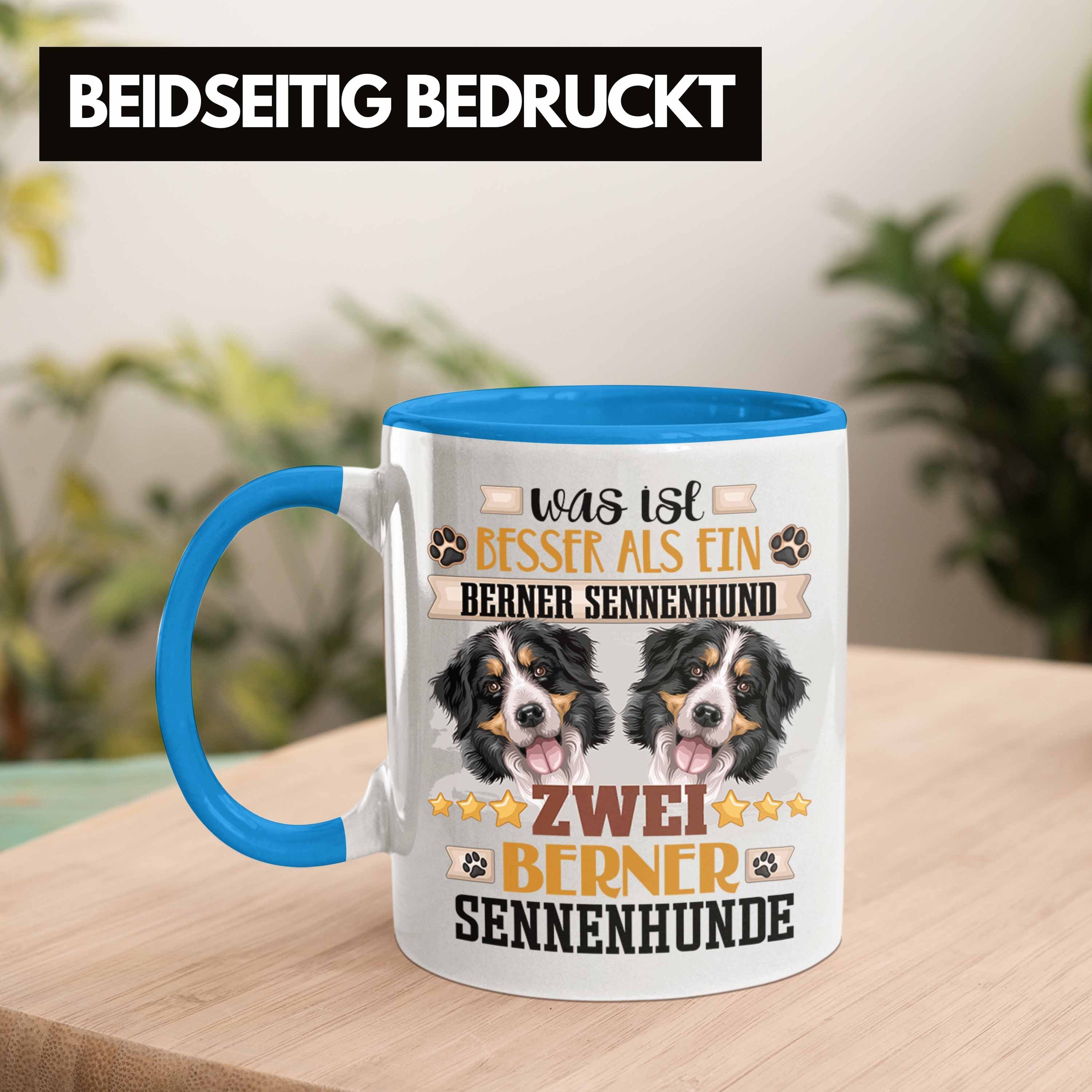Trendation Tasse Berner Sennenhund Geschenkidee Spruch Tasse Geschenk Lustiger Blau Besitzer