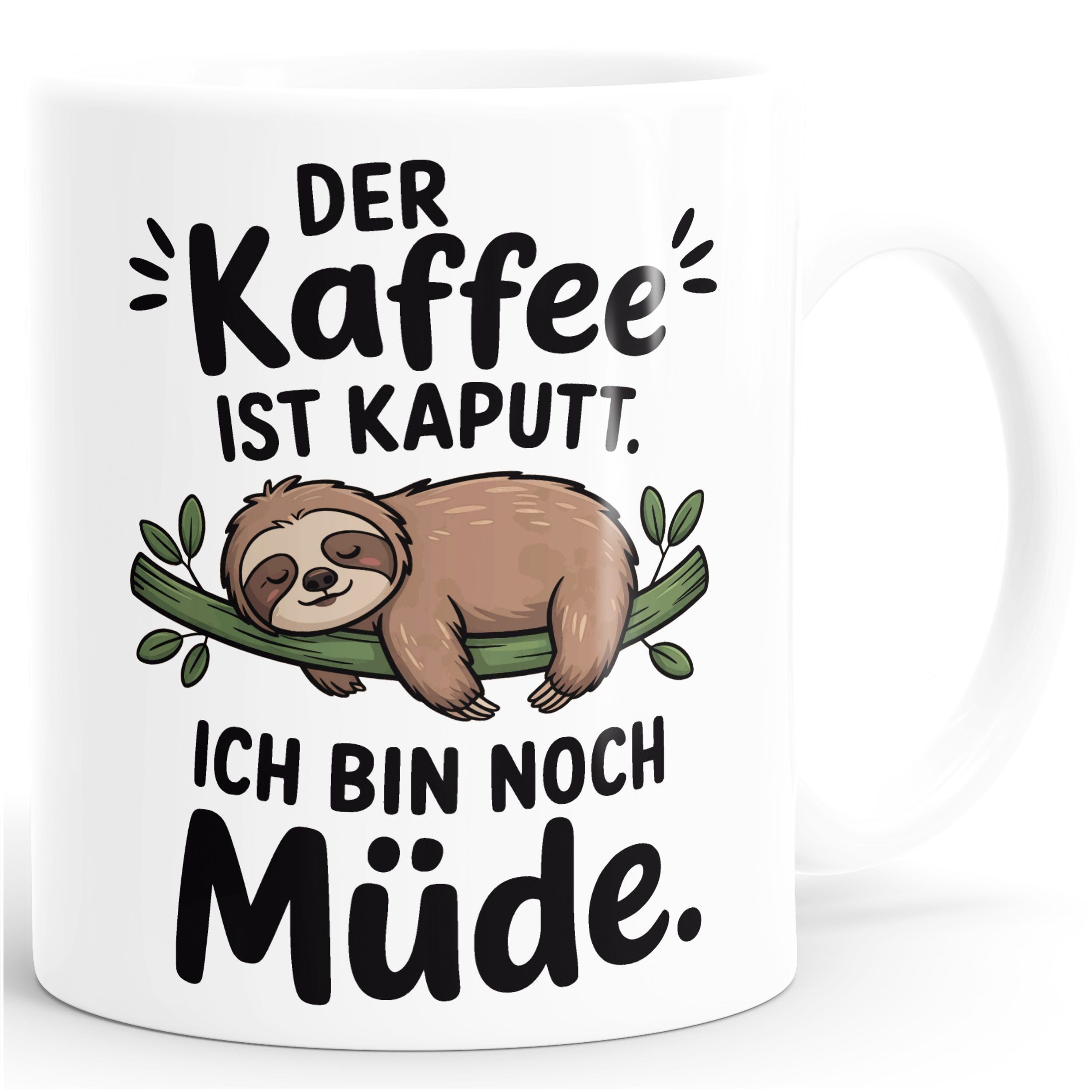 Tasse Tasse Spruch Der Kaffee ist kaputt – Geschenk für Morgenmuffe