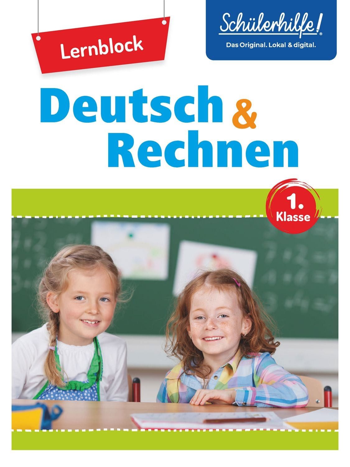 Übungsblock Deutsch + Rechnen 1. Klasse / Eva Christian, Katja Speicher, Marc Beck, Anne Scheller, Ellen Weitbrecht