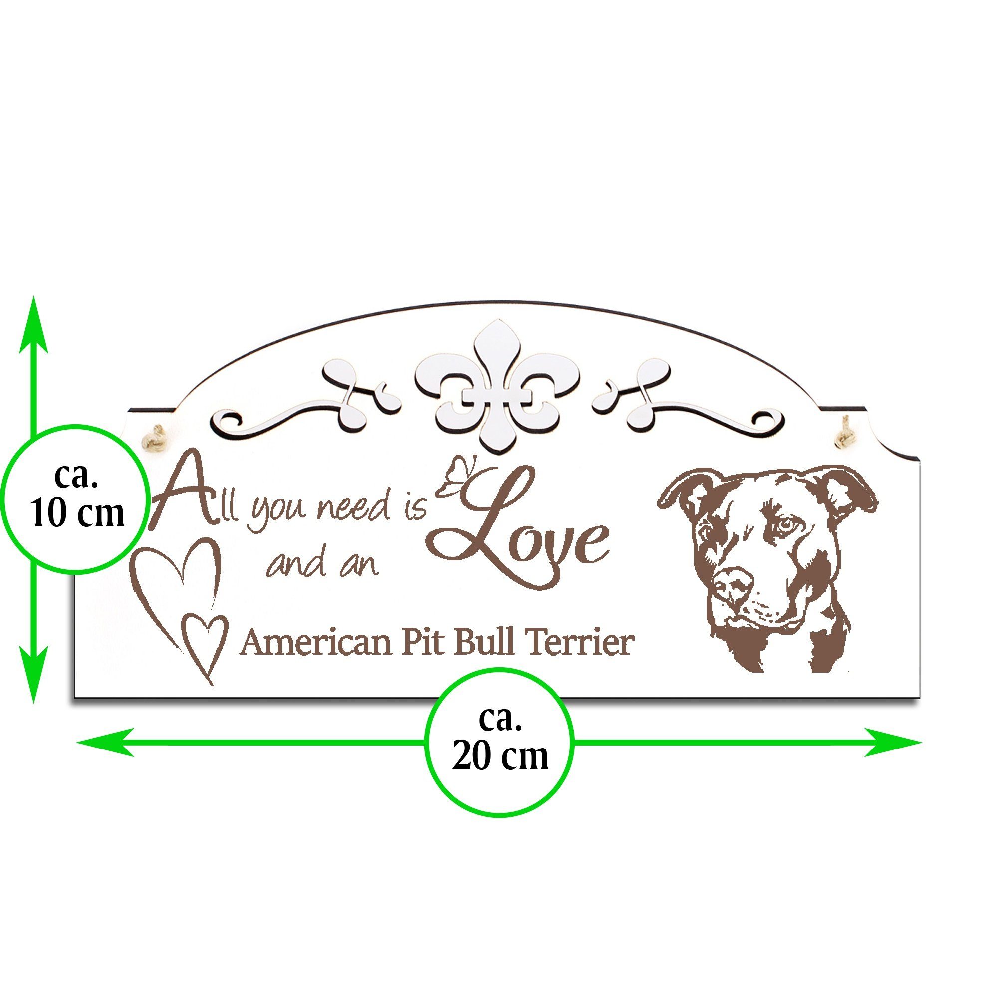 American Dekolando is 20x10cm Hängedekoration need Kopf Terrier you Deko All Love Bull Pit