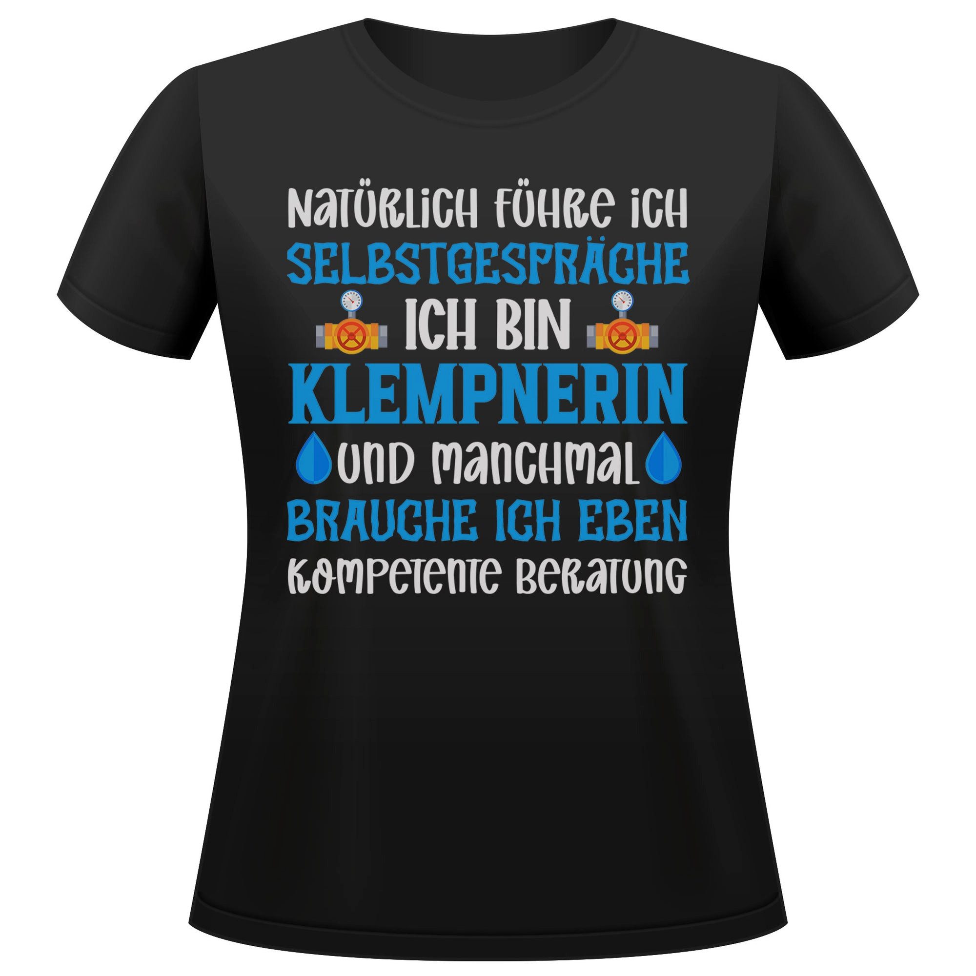 T-Shirt Klempnerin Geschenk Frauen Spruch Beruf Ausbildung Abschluss