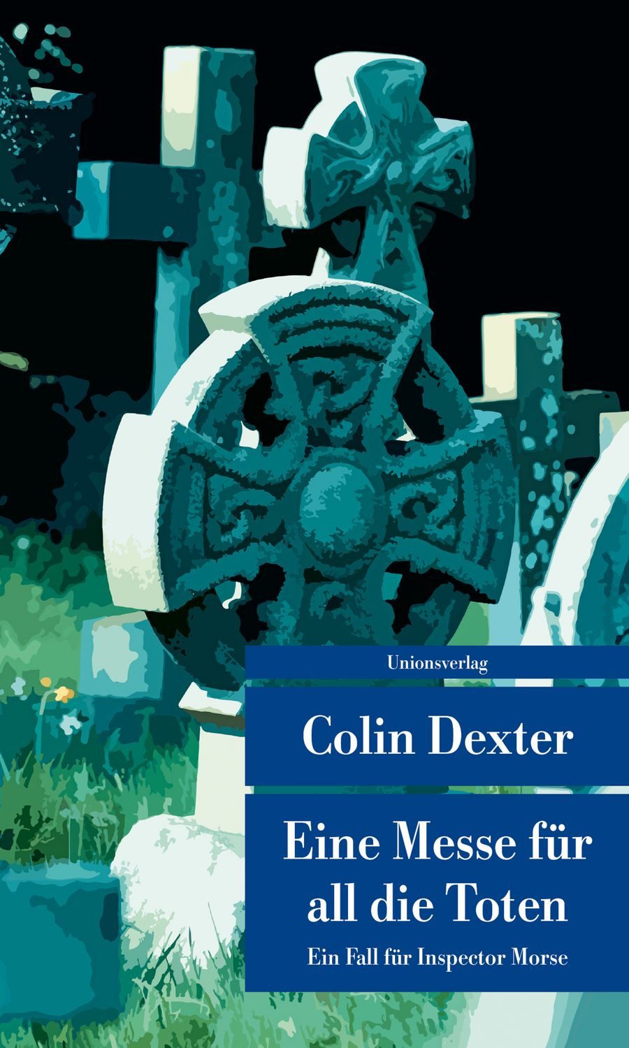 Eine Messe für all die Toten / Colin Dexter