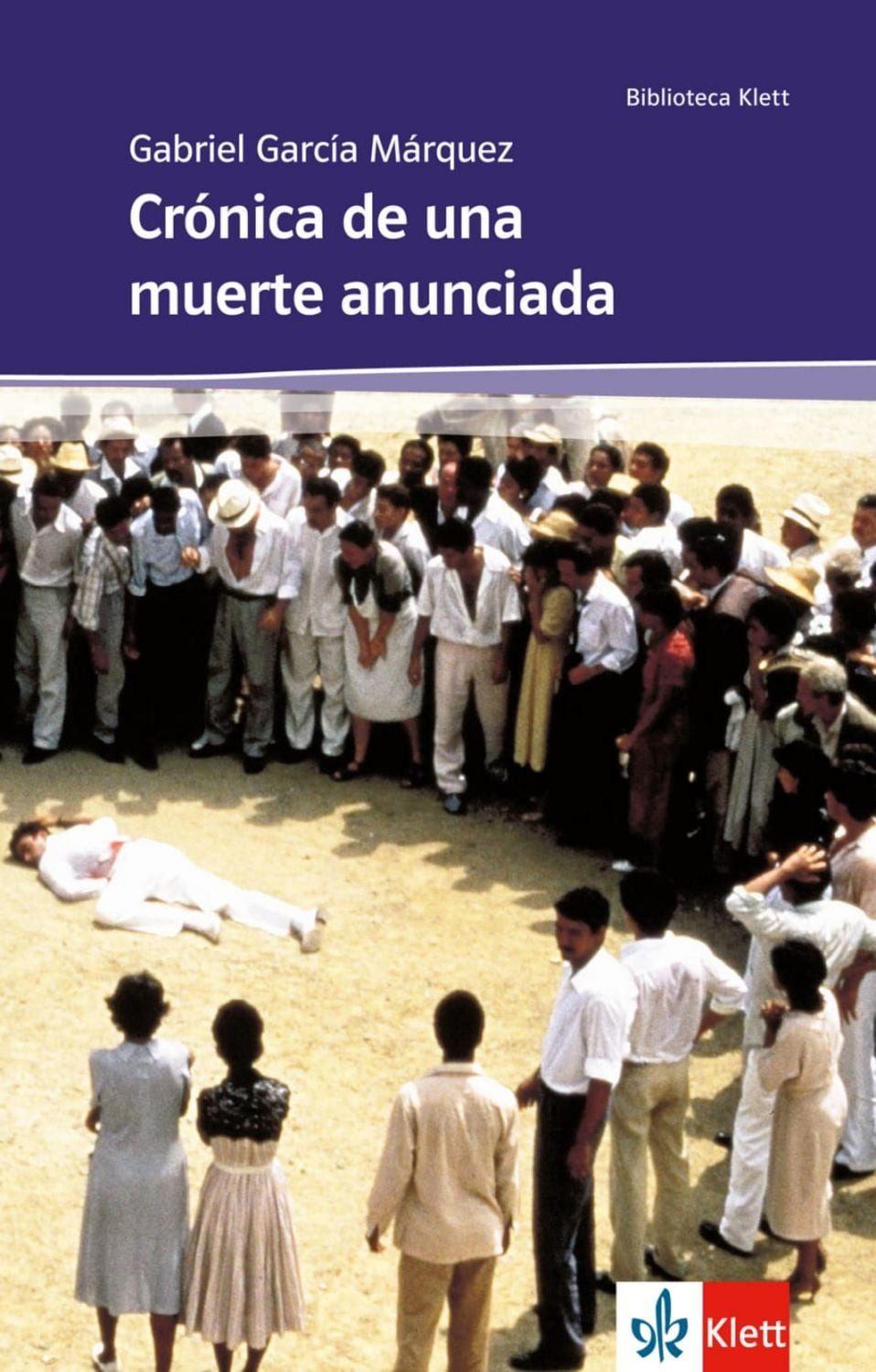 Crónica de una muerte anunciada / Gabriel García Márquez