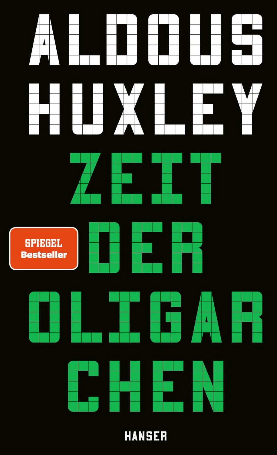 Zeit der Oligarchen / Aldous Huxley