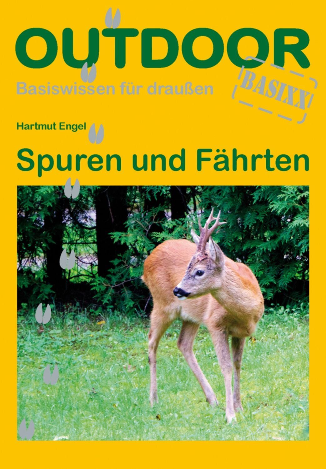 Spuren und Fährten / Hartmut Engel