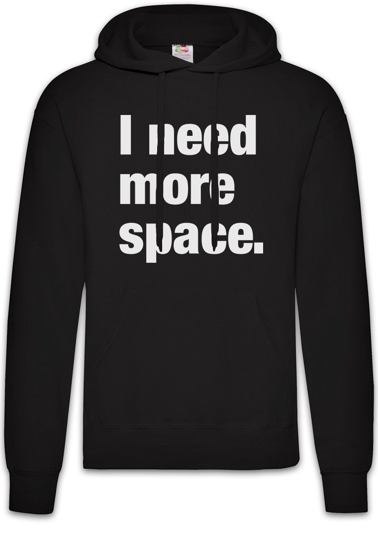 Hoodie I Need More Space Herren Hoodie Pessimismus Nihilist Skeptiker