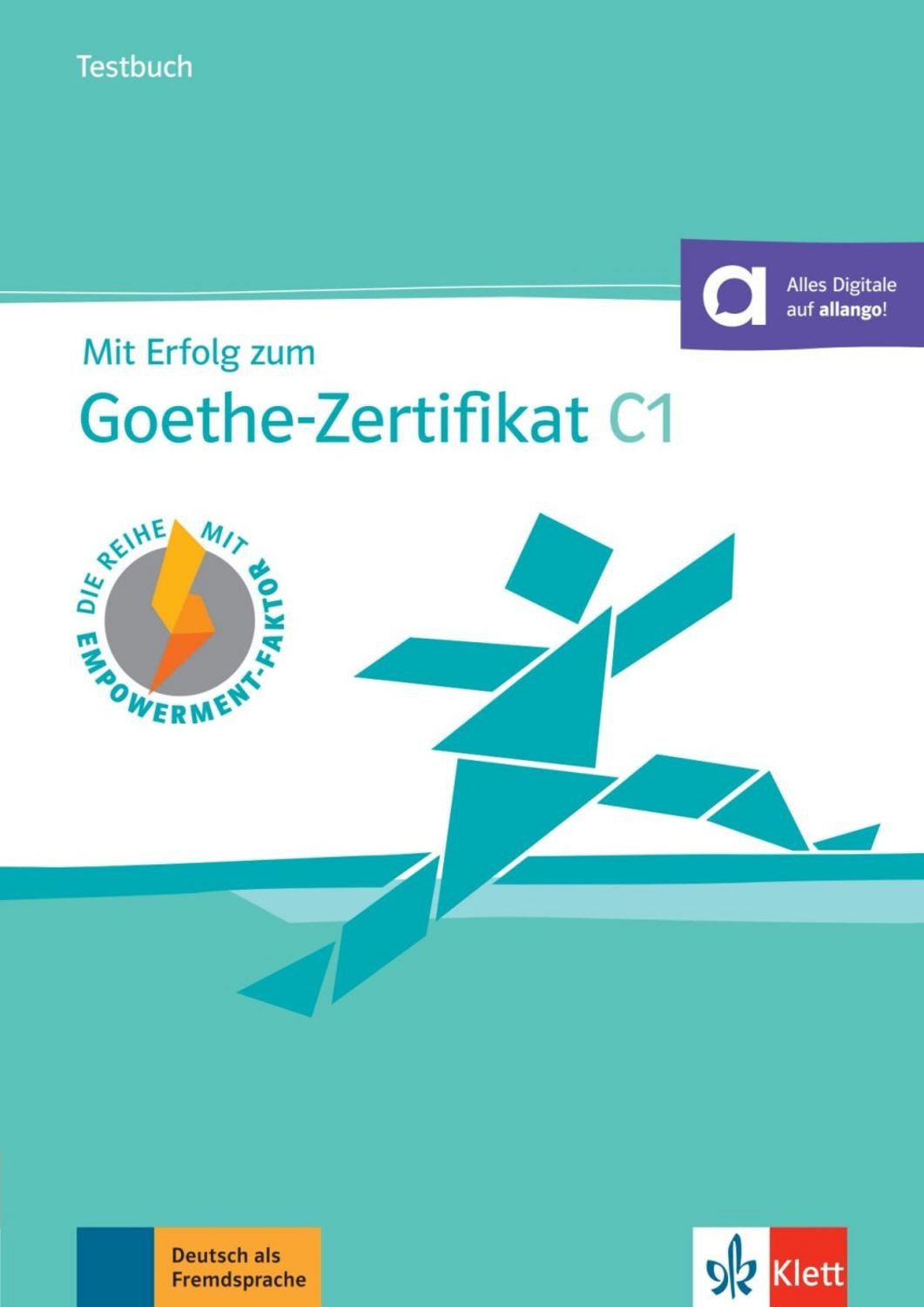 Mit Erfolg zum Goethe-Zertifikat C1 – Testbuch / Uta Loumiotis