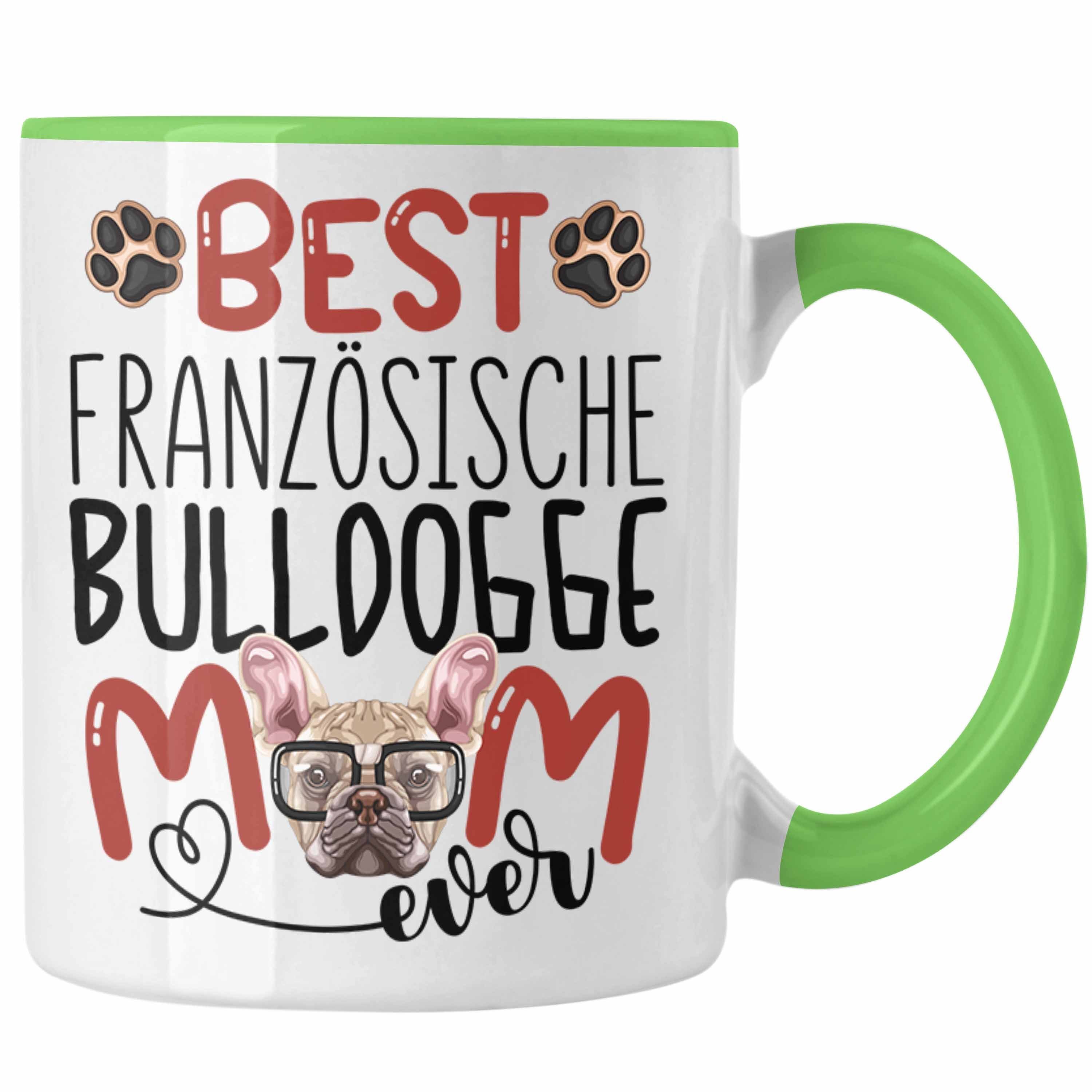 Trendation Tasse Französische Bulldogge Mom Besitzerin Tasse Geschenk Lustiger Spruch G Grün