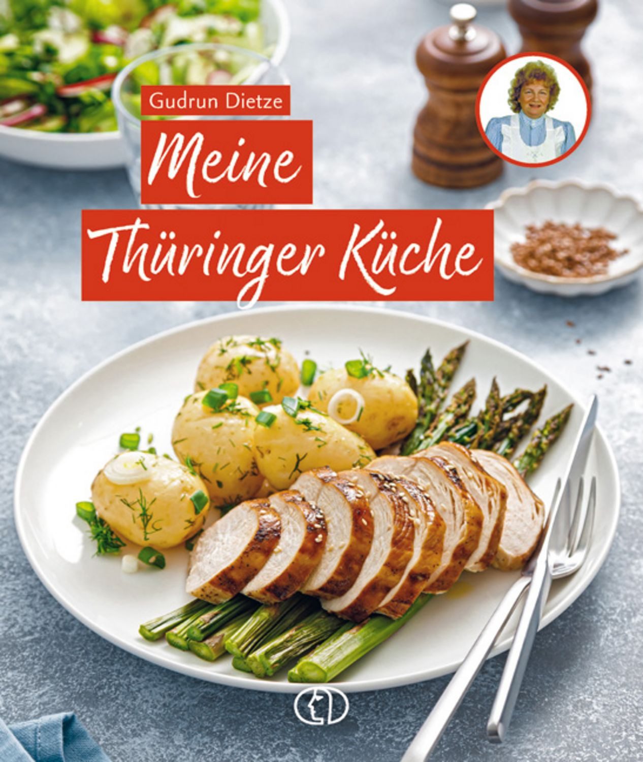 Meine Thüringer Küche / Gudrun Dietze