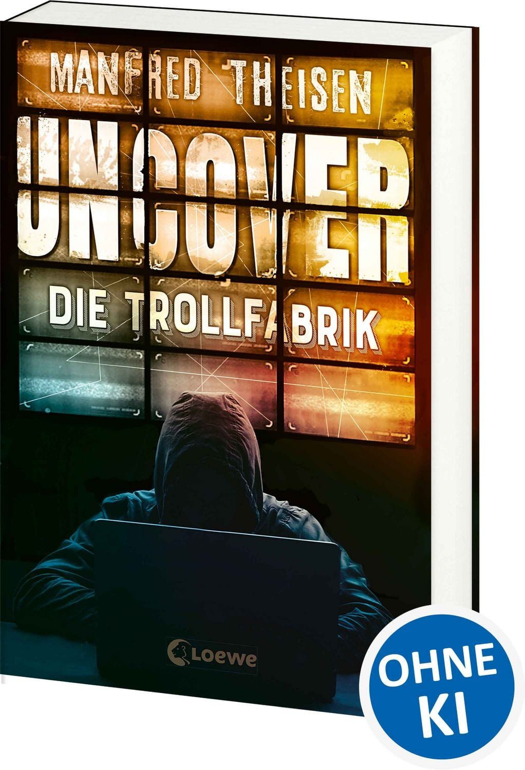 Uncover - Die Trollfabrik / Manfred Theisen