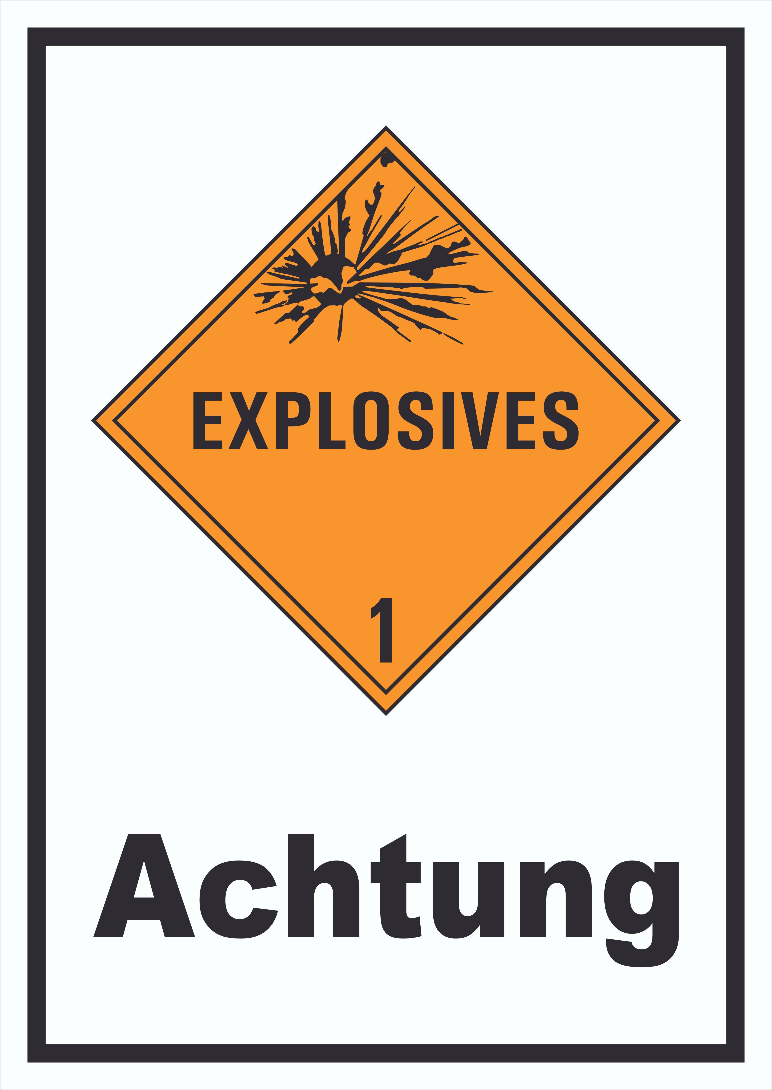 HB-Druck Hinweisschild Schild Explosionsgefahr Achtung Explosives hochkant, wetterfest, stabil, UV-beständig, kratzfest