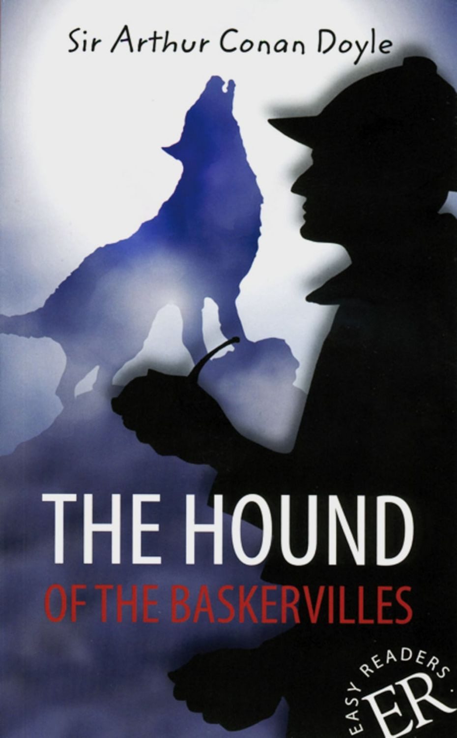 The Hound of the Baskervilles / Arthur Conan Doyle