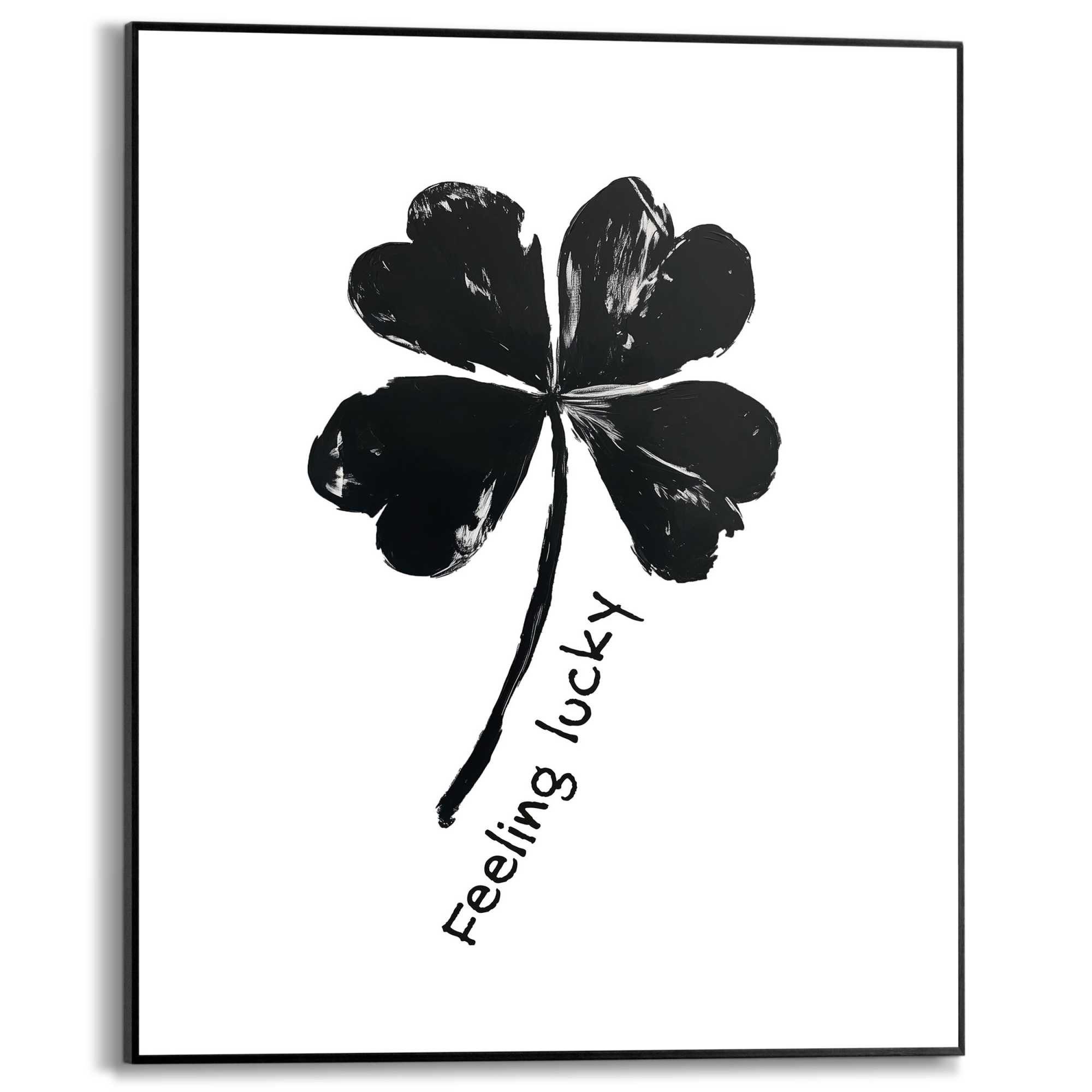 Reinders! Poster Feeling Lucky, Küche - Vierblättriges Kleeblatt - Schwarz-Weiß - MDF - Sprüche