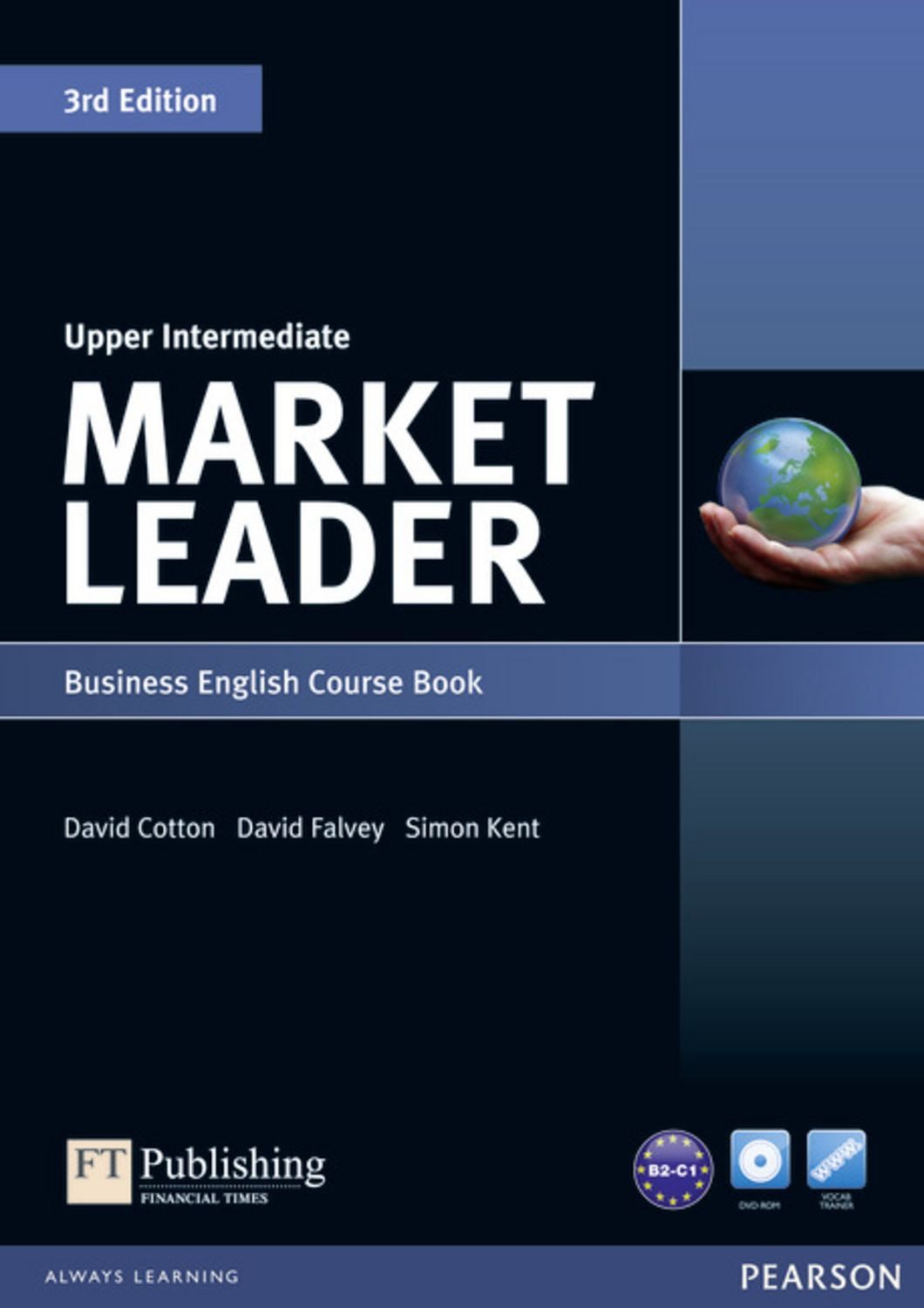 Market Leader 3rd Edition Upper Intermediate Coursebook & DVD-Rom Pack / David Cotton, David Falvey, Simon Kent