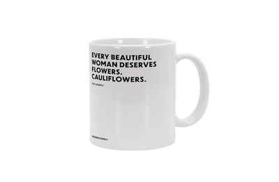 MOTIVISSO Tasse Every beautiful woman deserves flowers. Cauliflowers. - Phil Dunphy..., Zitat, Sprüche, Lebensweisheiten