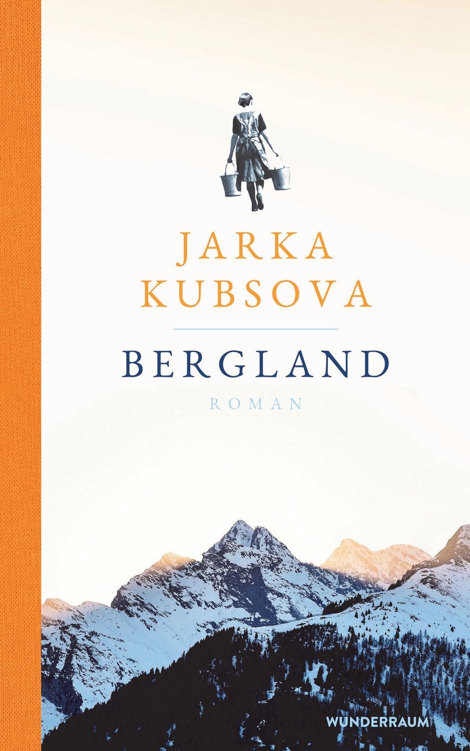Belletristik Bergland Roman Jarka Kubsova