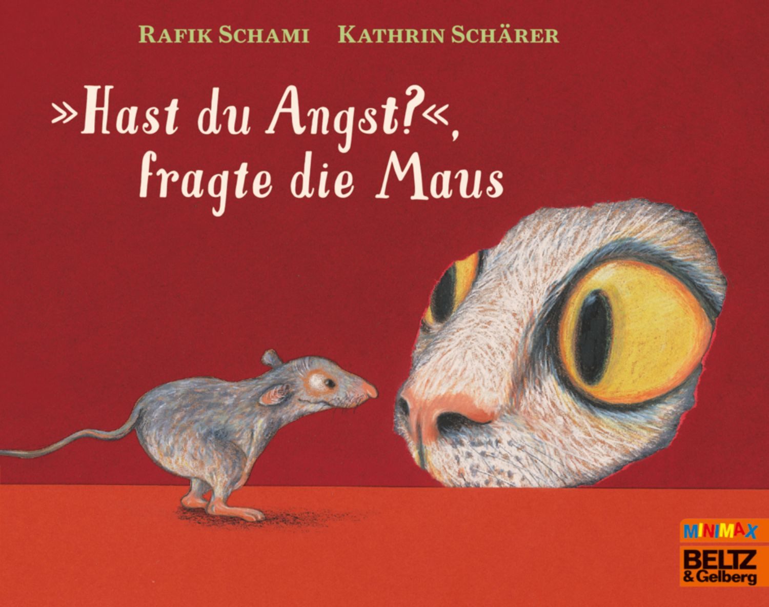 »Hast du Angst?«, fragte die Maus / Rafik Schami