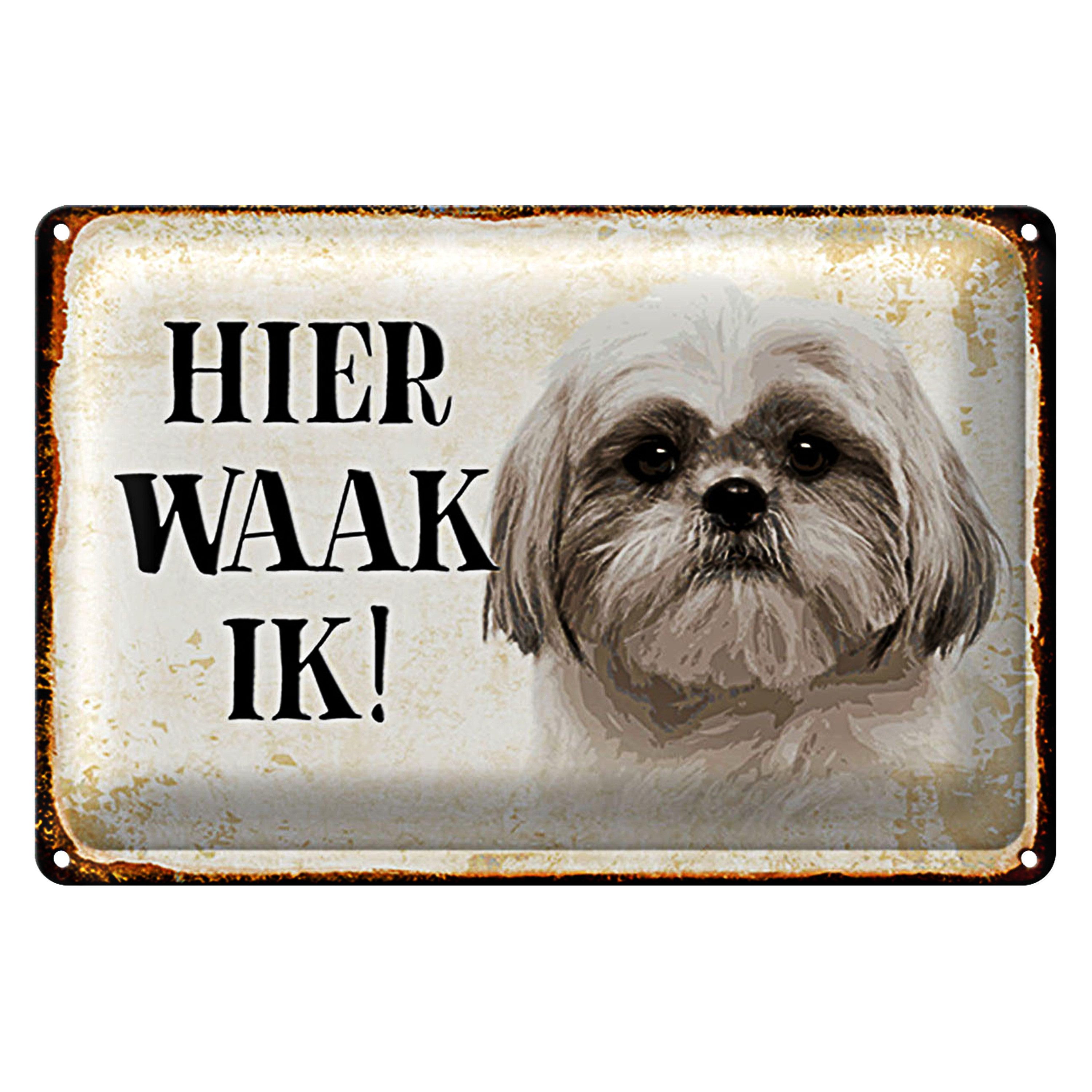 Roomando Metallschild Spruch 40x30cm holländisch Hier Waak ik Shih Tzu