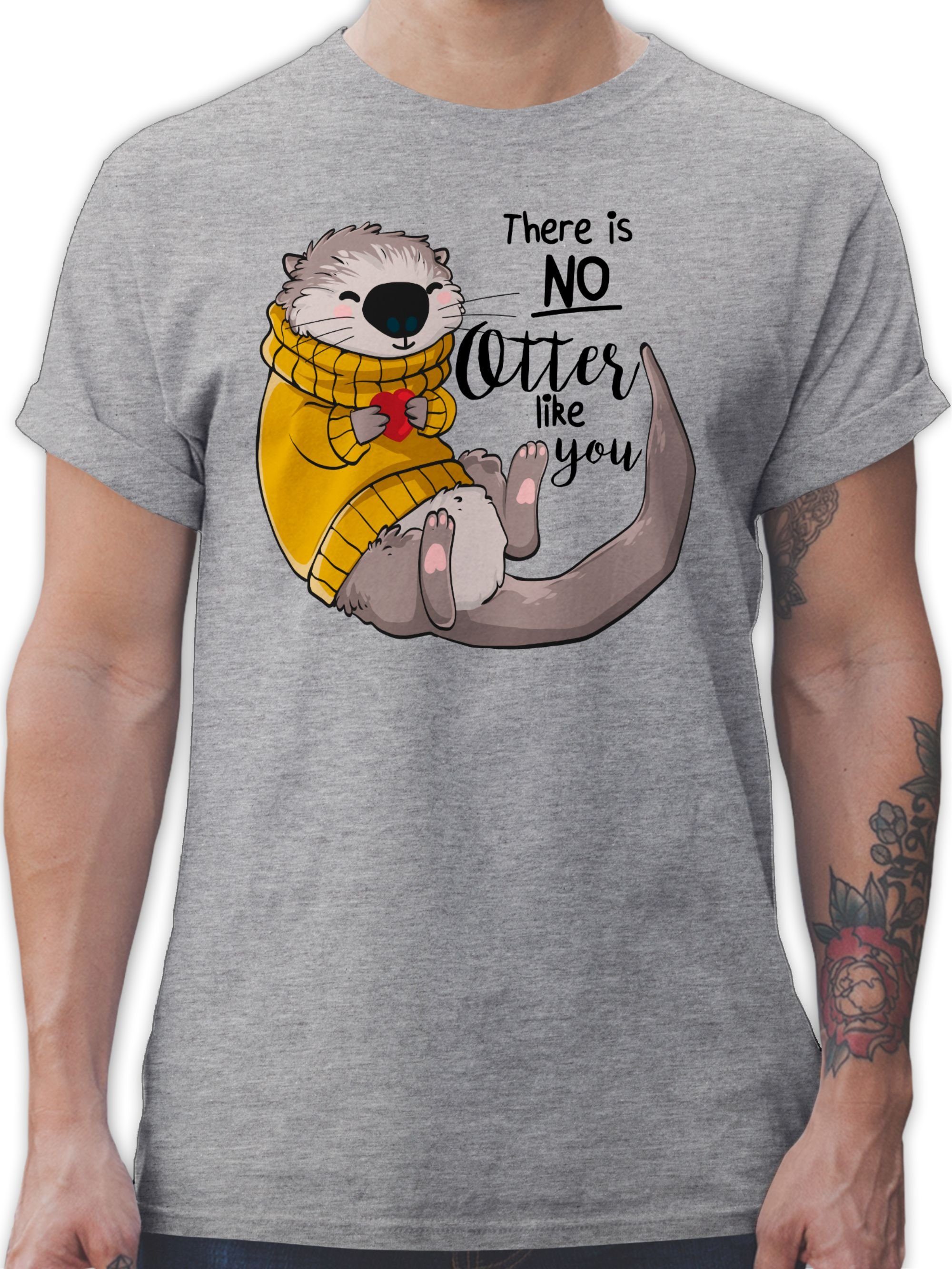 Shirtracer T-Shirt There is no Otter like you Sprüche Statement 2 Grau meliert