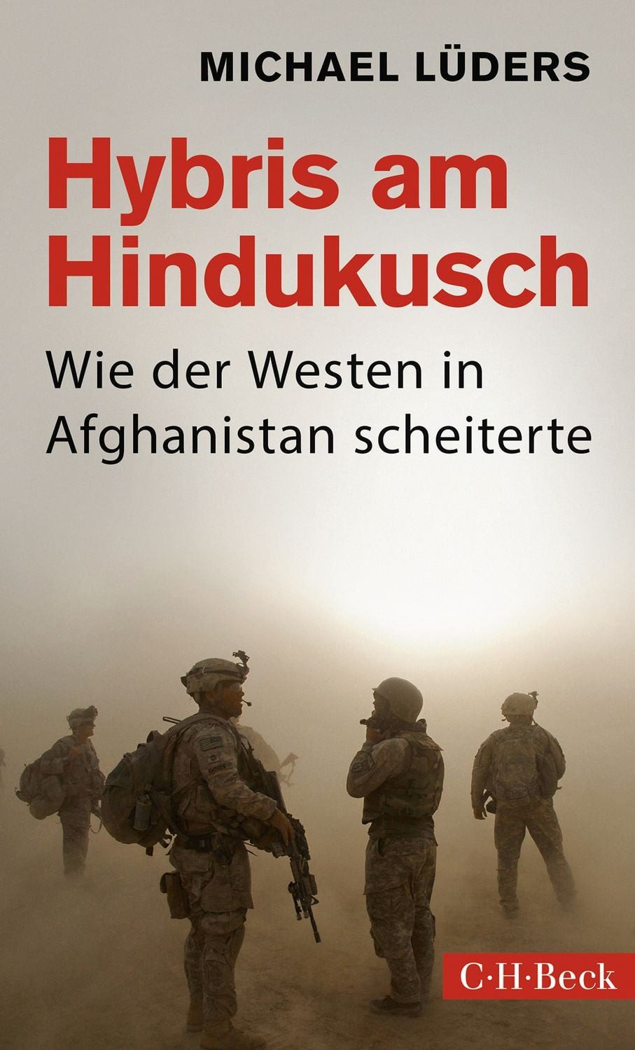 Hybris am Hindukusch / Michael Lüders