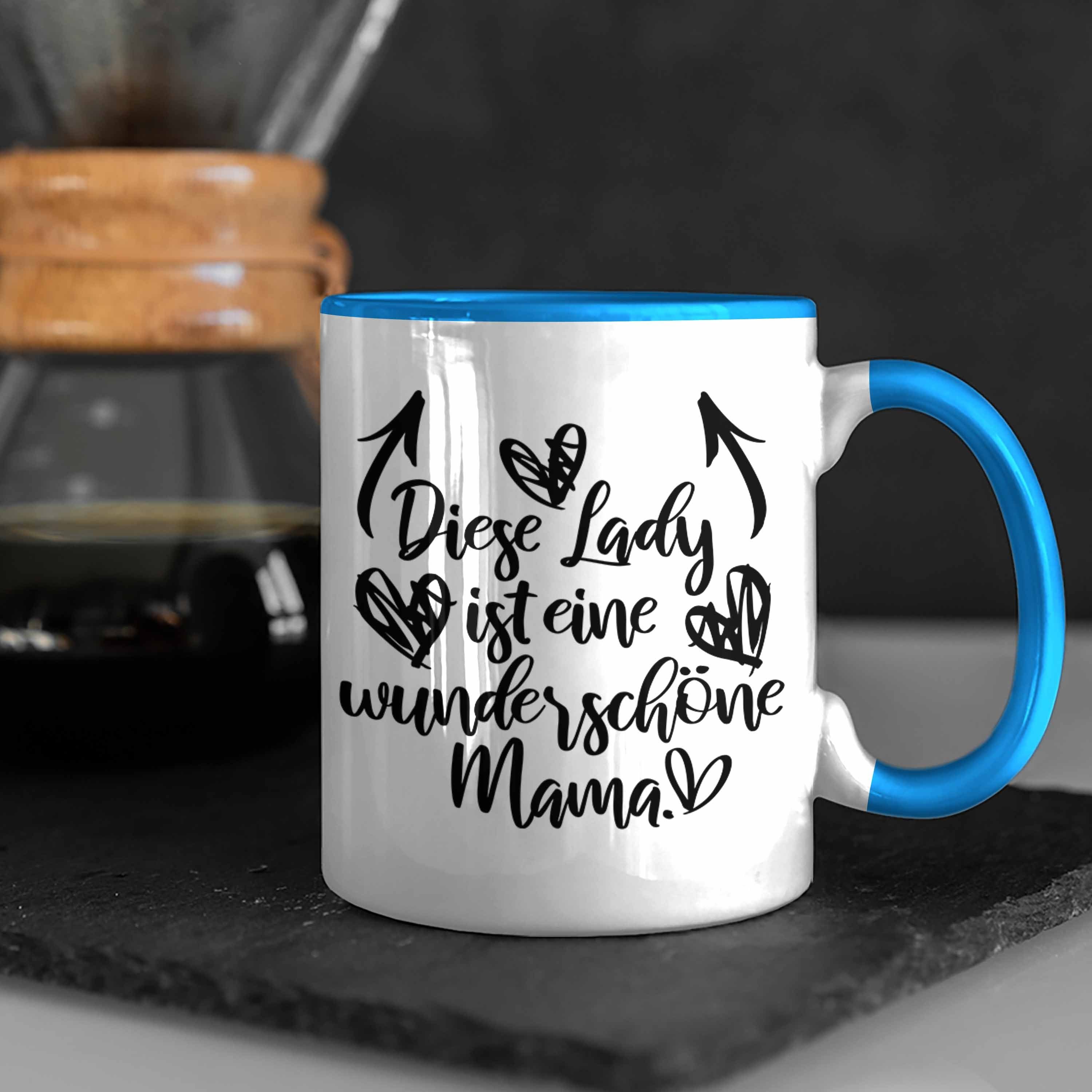 Trendation Tasse Trendation - Geschenkidee Wunderschöne Mama Kaffeetasse Blau Muttertag Mutter Tasse Geschenk Spruch mit