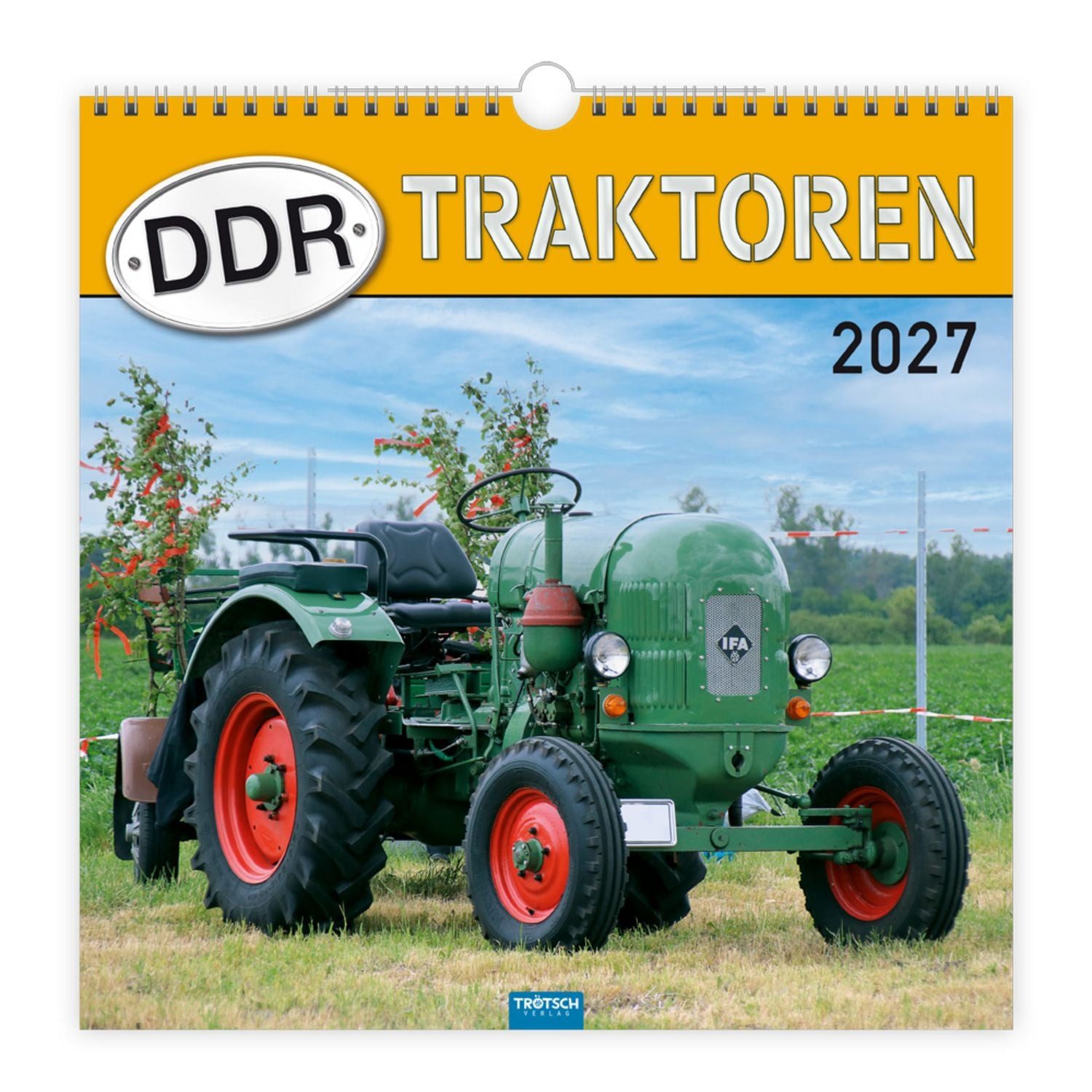 Wandkalender TRÖTSCH - Technikkalender DDR-Traktoren 2027