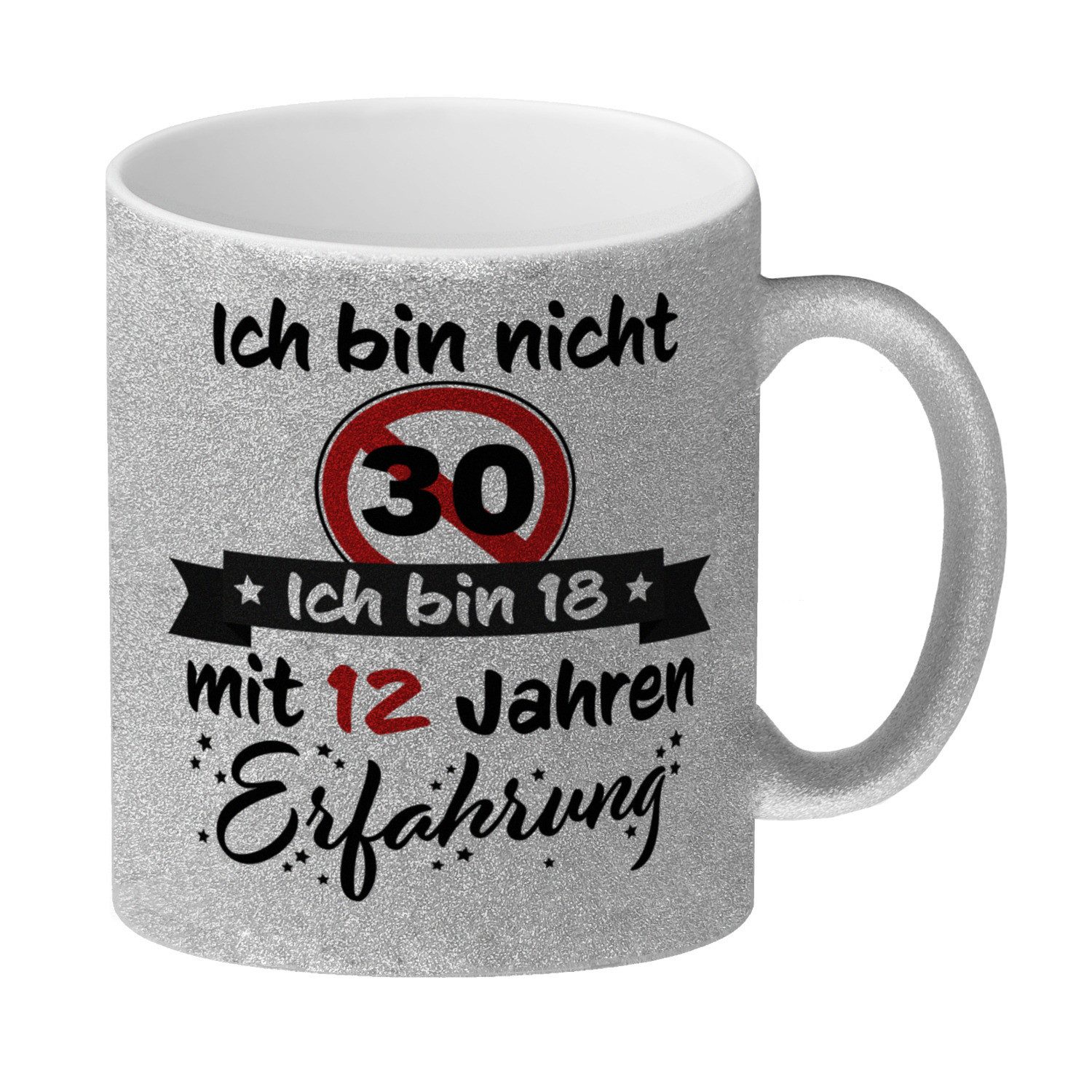 speecheese Tasse 30. Geburtstag Glitzer Kaffeebecher mit lustigem