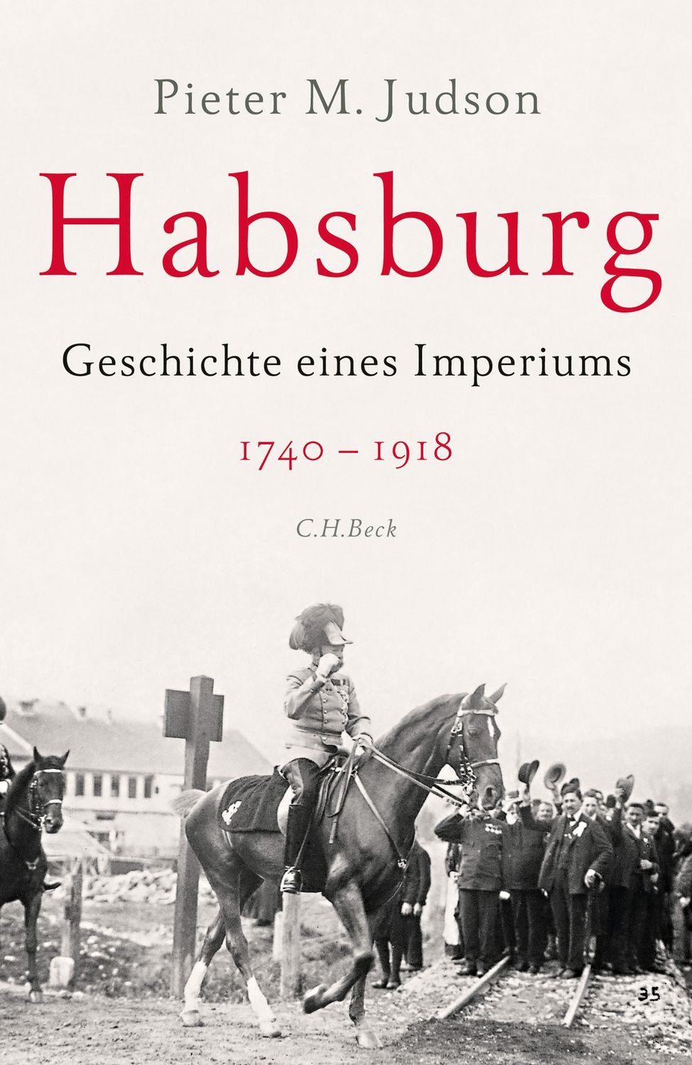 Habsburg / Pieter M. Judson