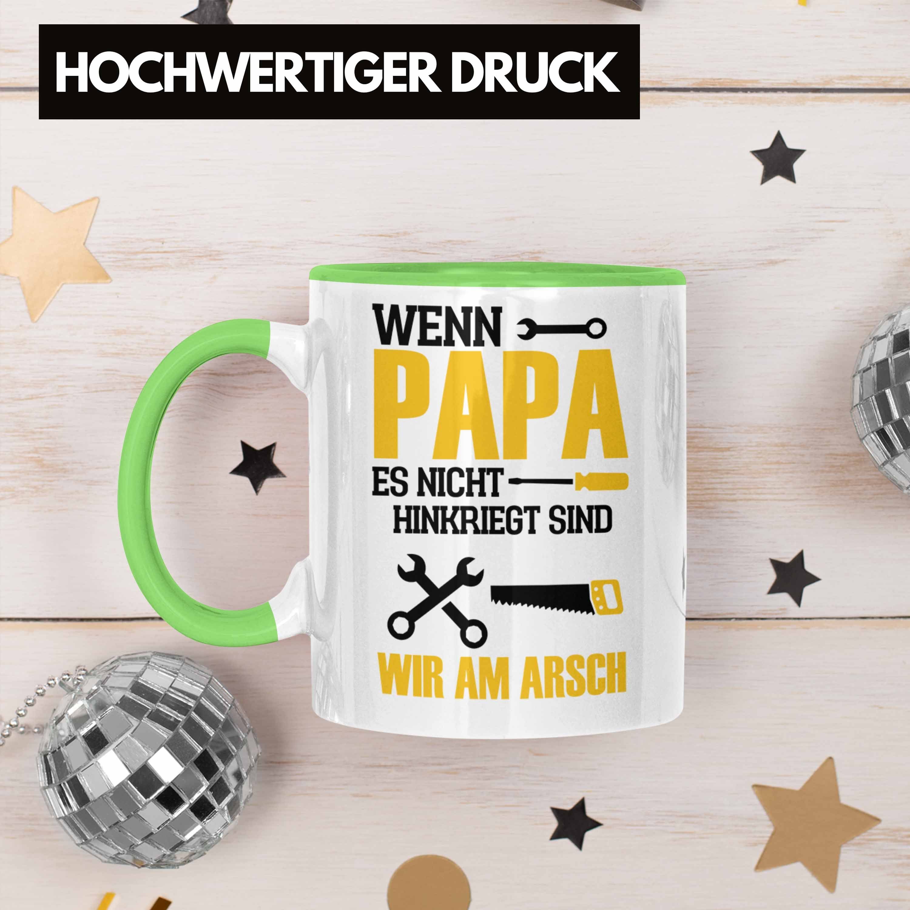 Papa Papa für besten Trendation Tasse Tasse Wenn Vatertag zum Ge Hinkriegt den Nicht Grün Es