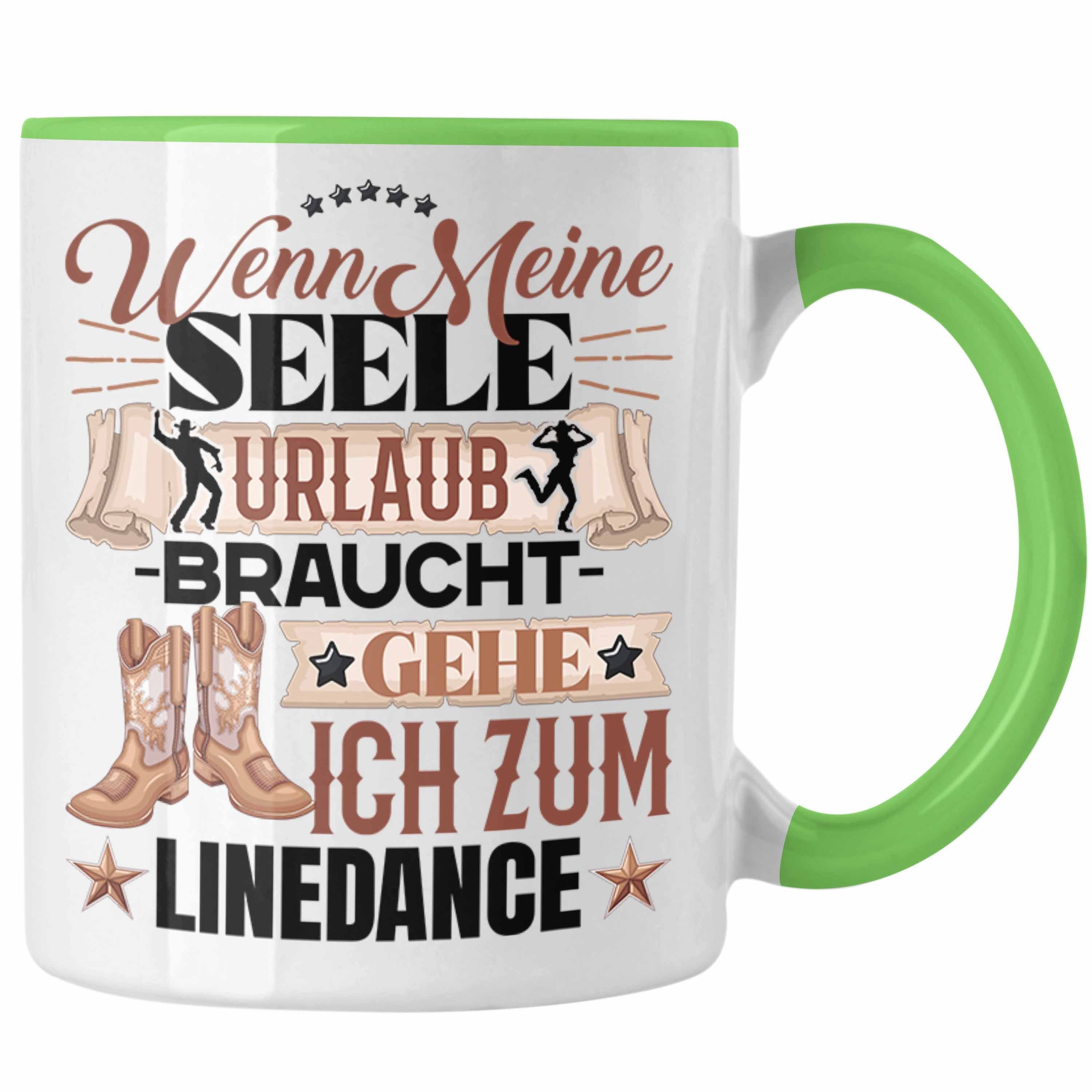 Trendation Tasse Linedance Tasse Geschenk Oma Rentnerin Wenn Meine Seele Urlaub Braucht Grün