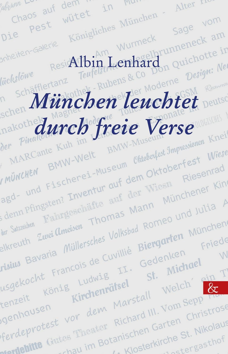 München leuchtet durch freie Verse / Albin Lenhard
